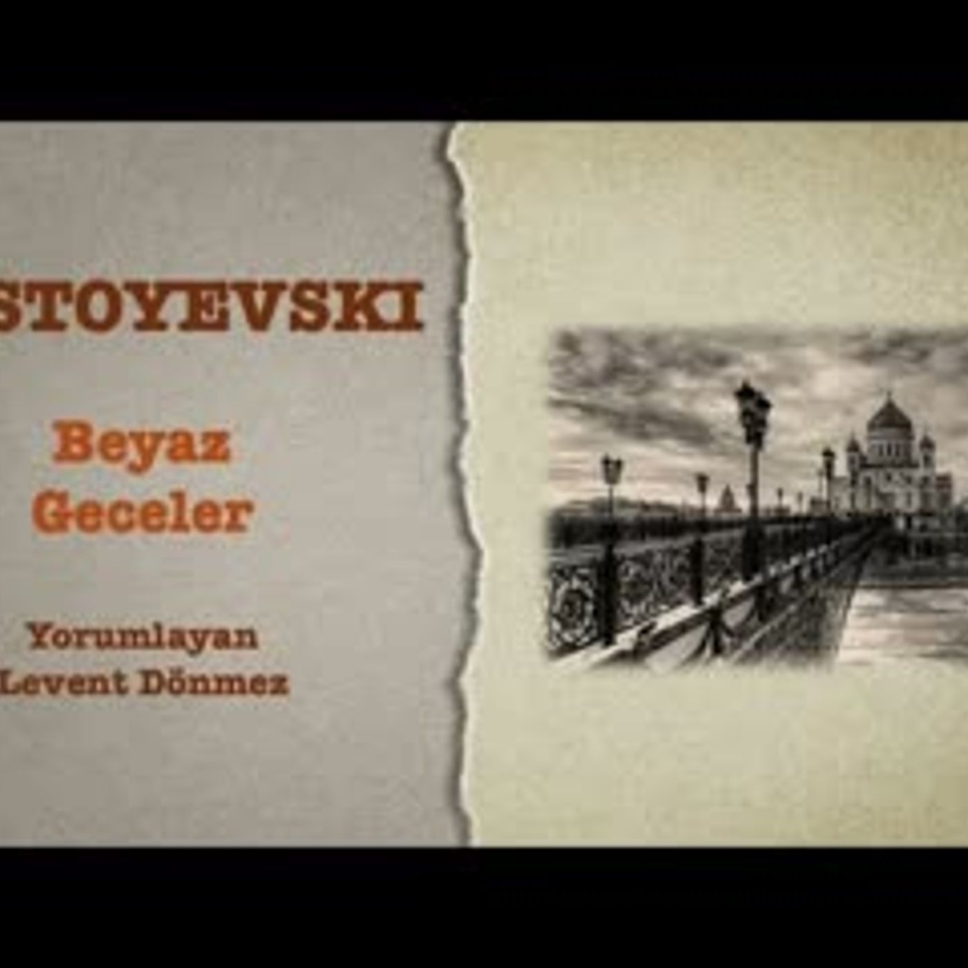 Dostoyevski - Beyaz Geceler episode artwork