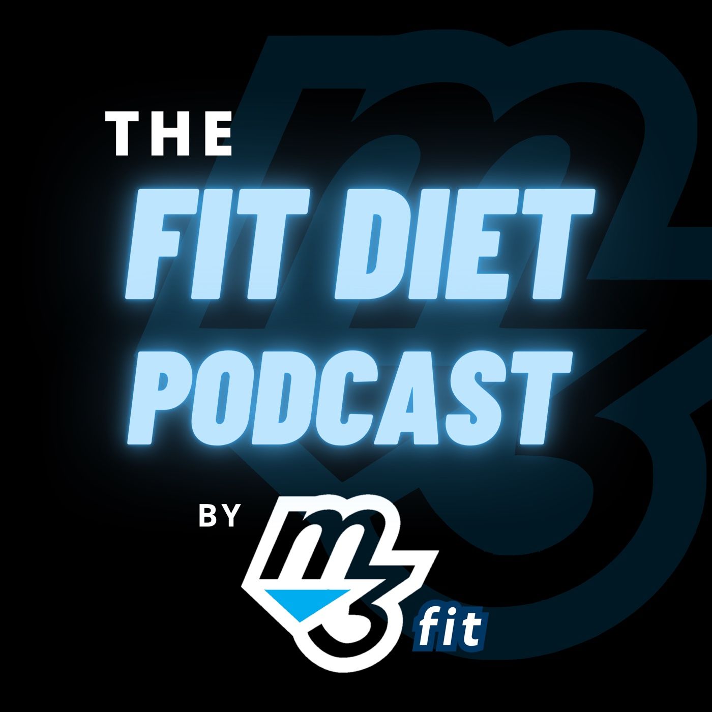 Episode 27 - Fit Diet Podcast