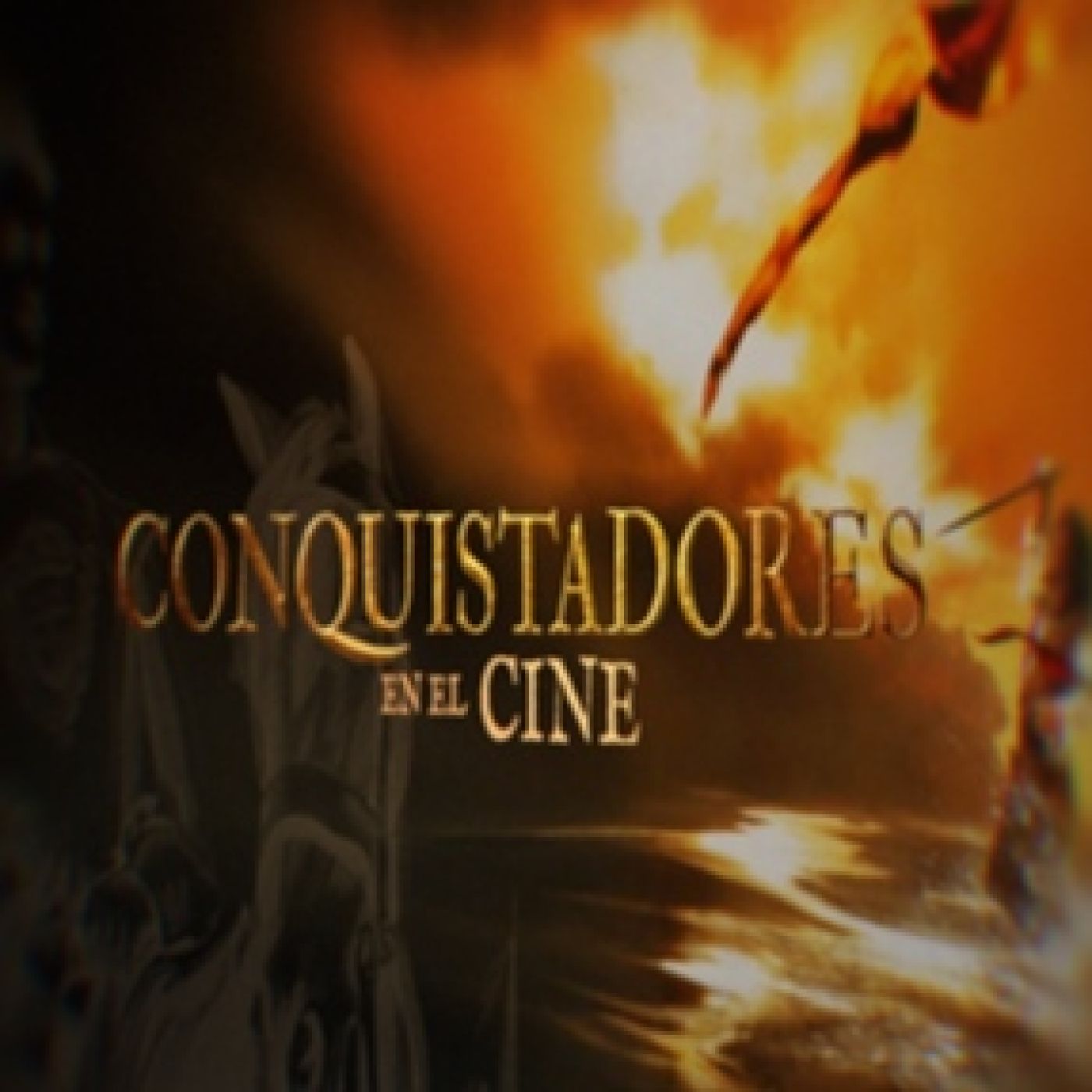 Cuarto Milenio: Conquistadores en el cine