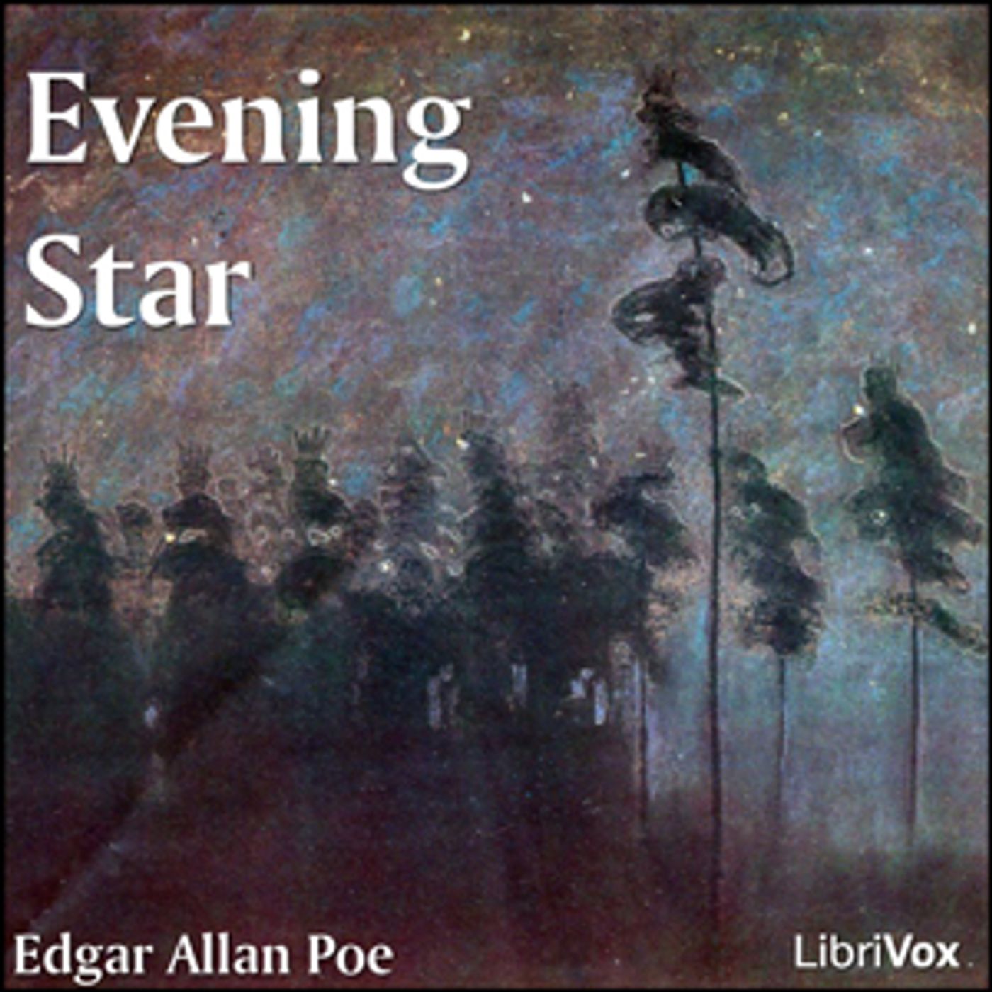 Edgar Allan Poe, Evening Star