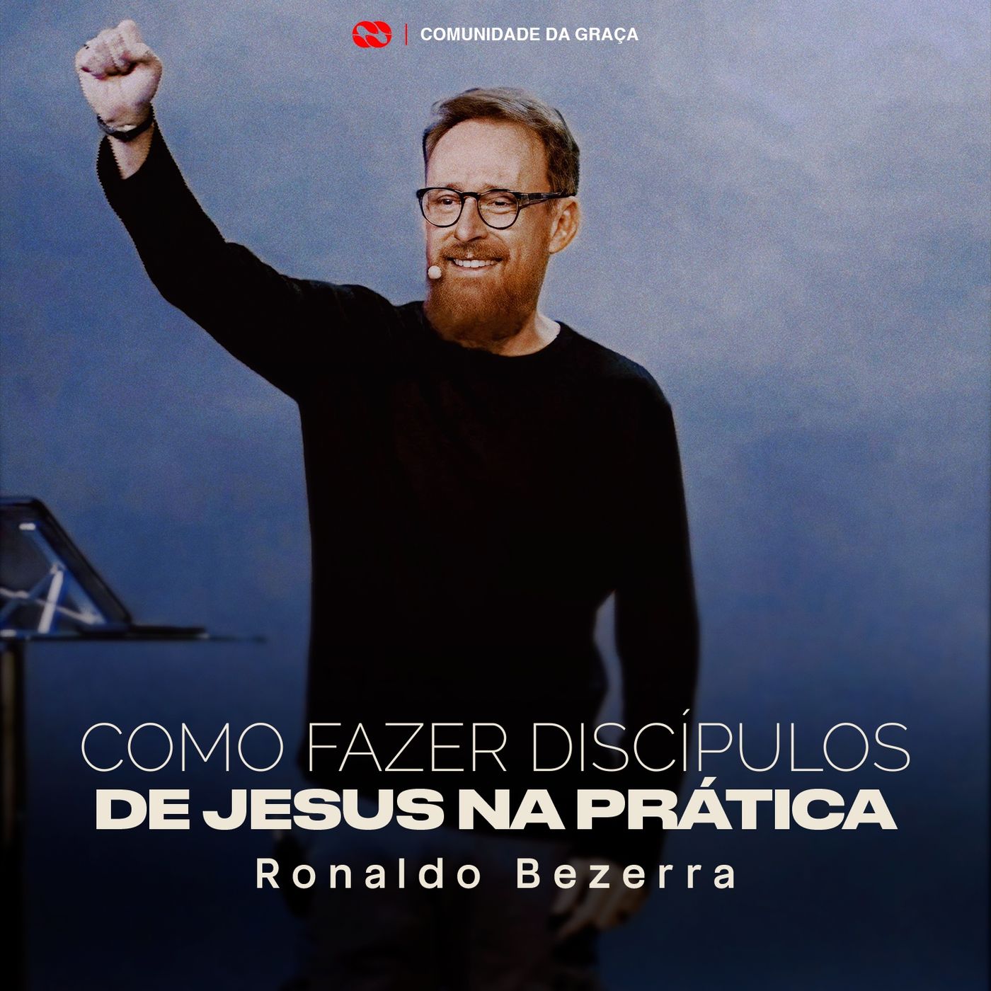 COMO FAZER DISCÍPULOS DE JESUS NA PRÁTICA //  Pr. Ronaldo Bezerra episode artwork