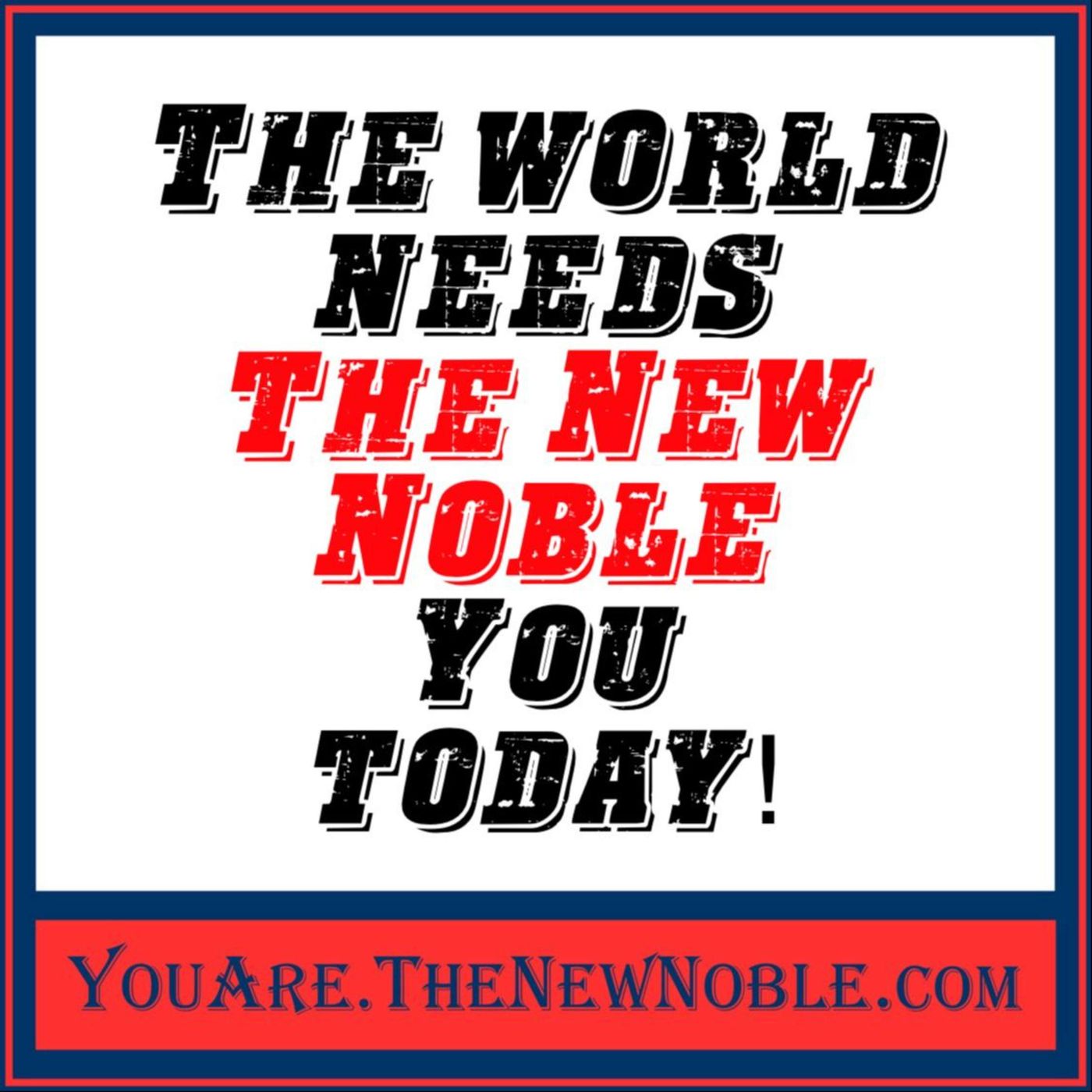 The New Noble