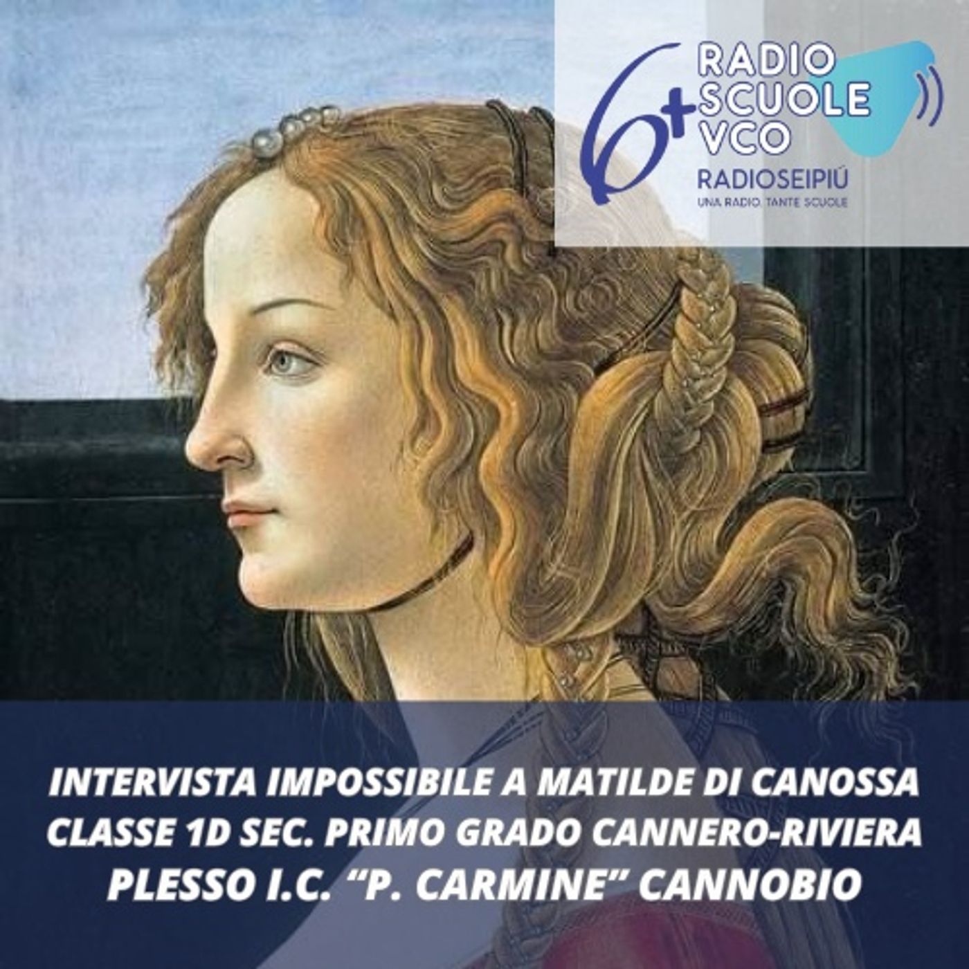 Intervista impossibile a Matilde di Canossa - Studenti 1D sec primo grado Cannero Riviera episode artwork