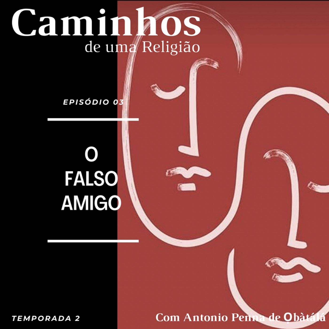 Tp02_Ep 03 - O Falso Amigo