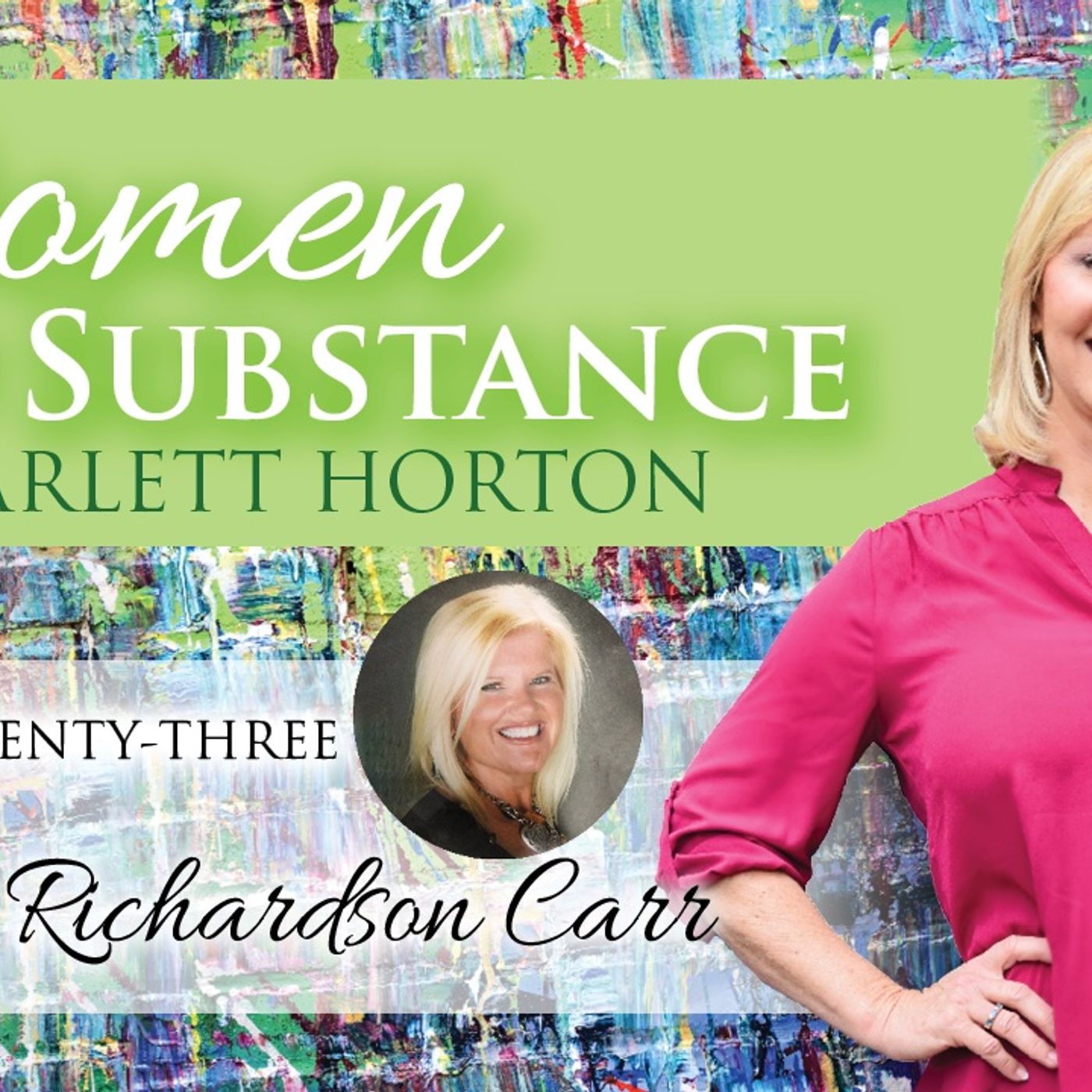 Women of Substance with Dr. Scarlett Horton
