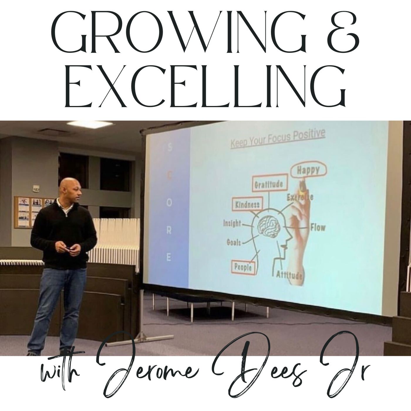 Growing & Excelling With Jerome