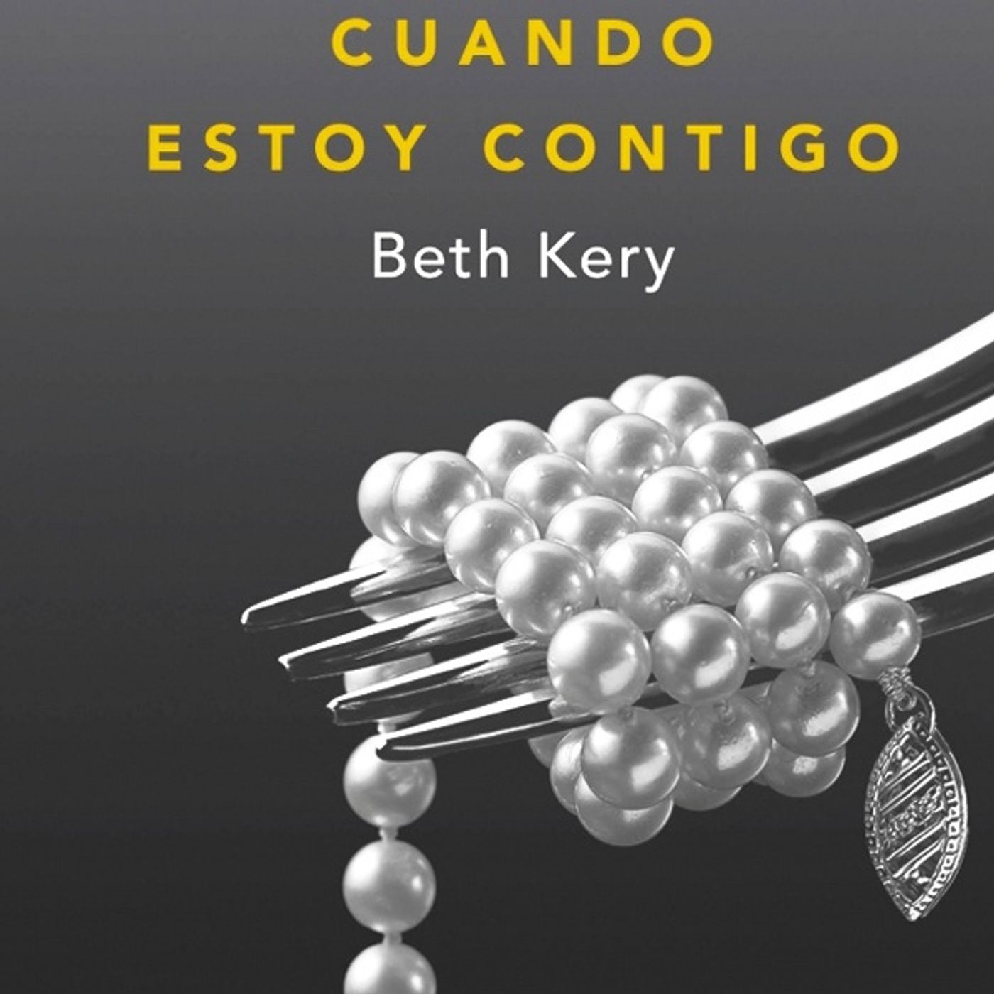 (Resumen) Cuando estoy contigo - Beth Kery