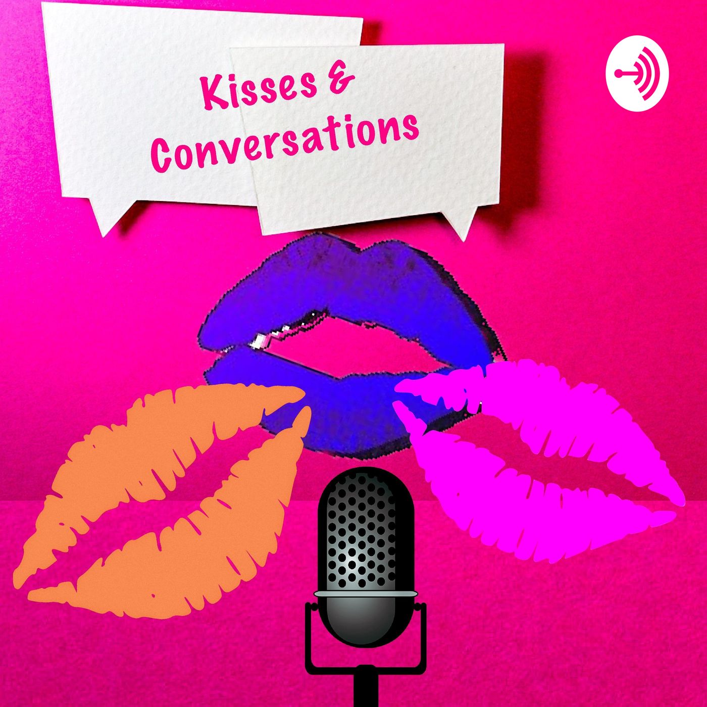Kisses and Conversations