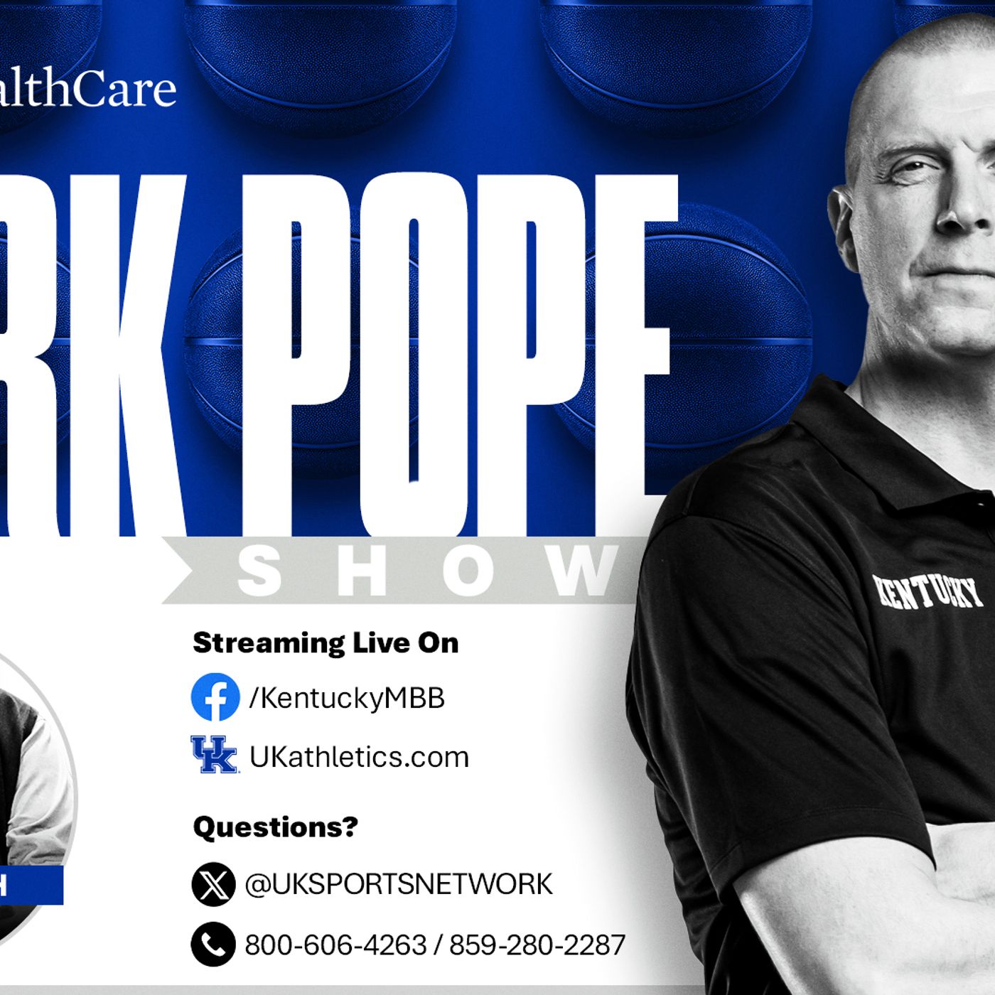 UK HealthCare Mark Pope Show March 31st 2025