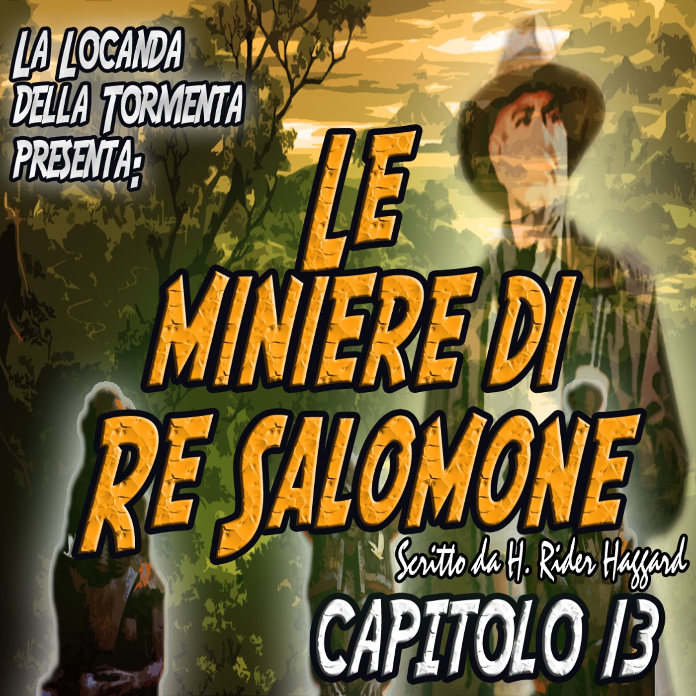 Le miniere di Re Salomone - Capitolo 13