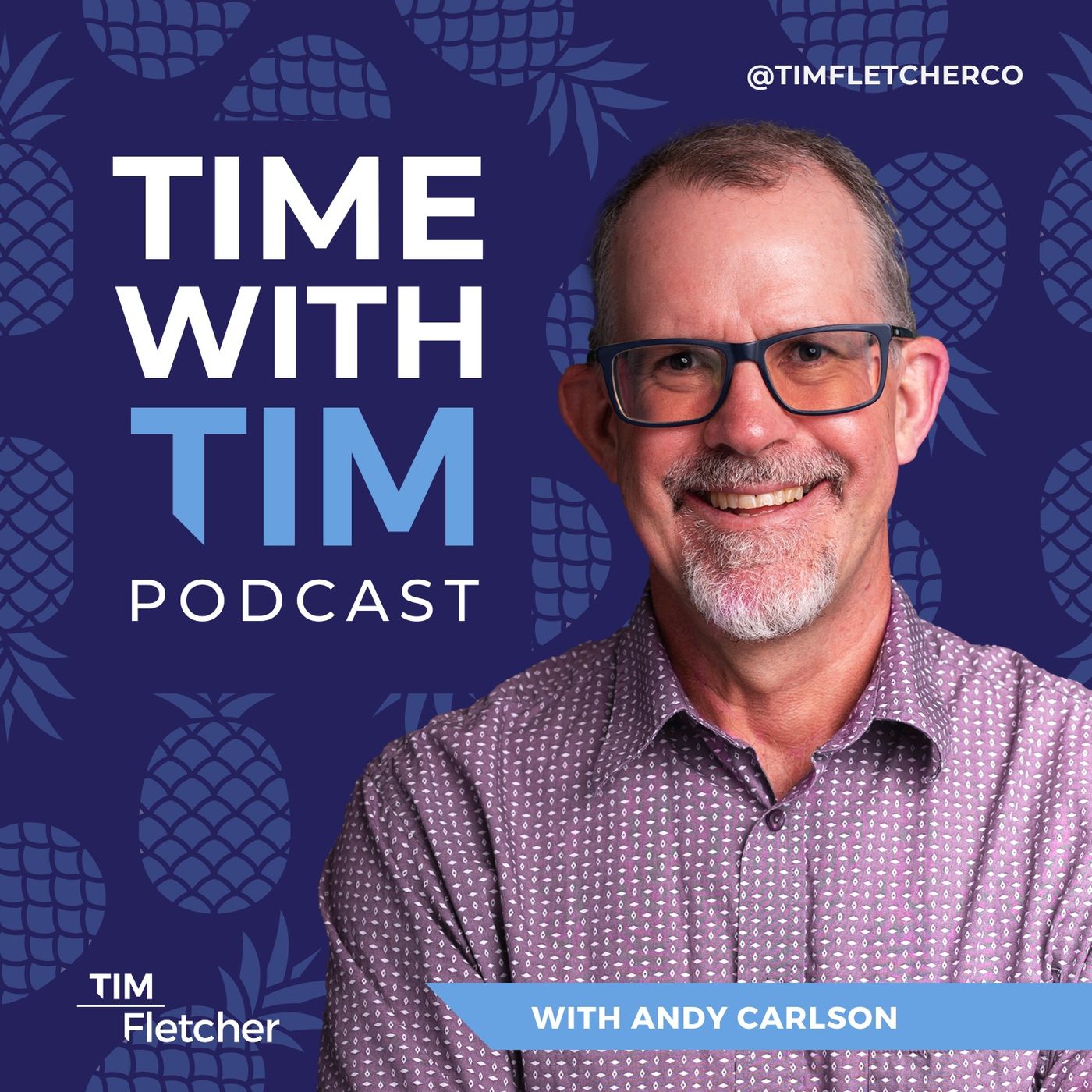 Time with Tim Fletcher