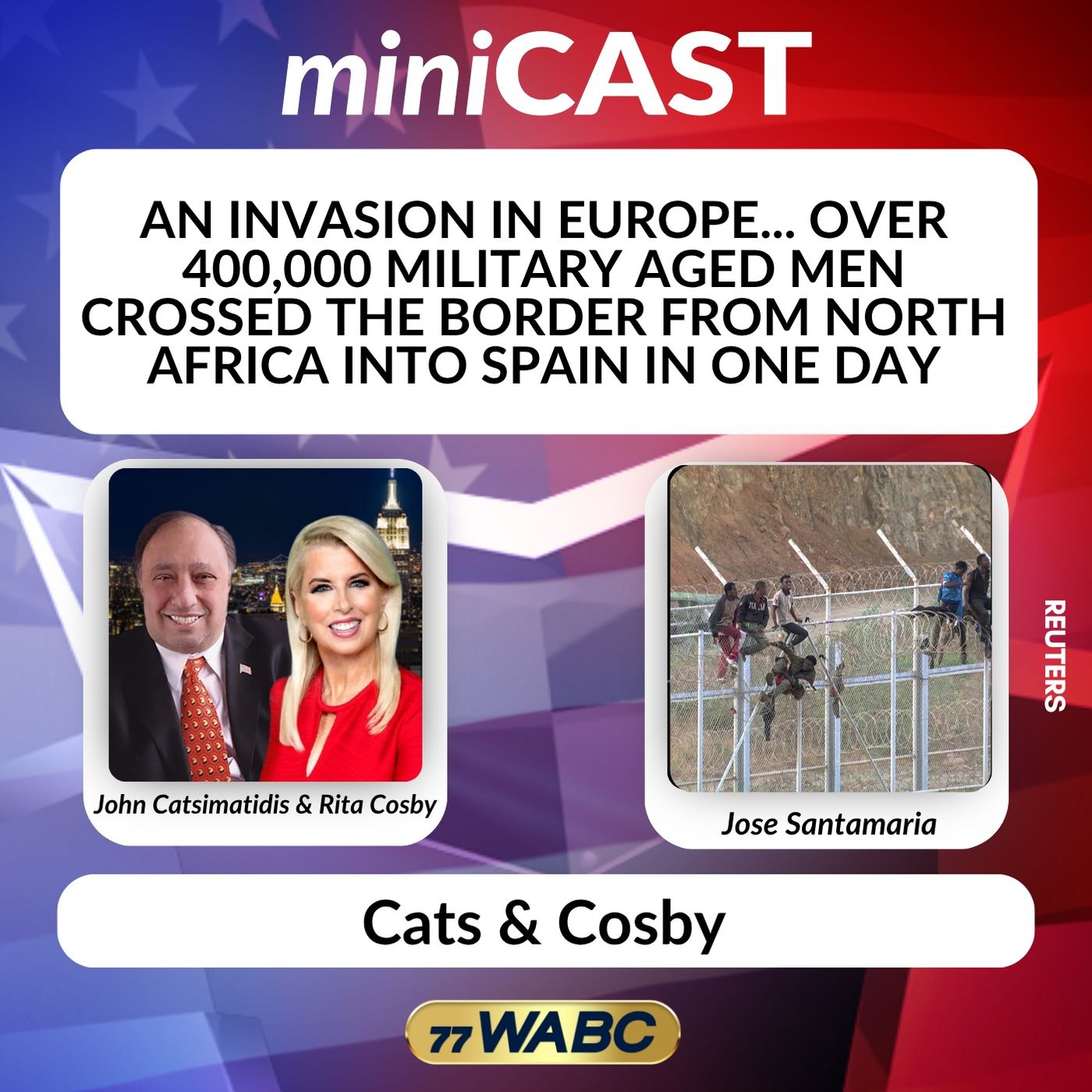 Jose Santamaria: An Invasion in Europe... Over 400,000 Military Aged Men Crossed the Border from North Africa into Spain in One Day