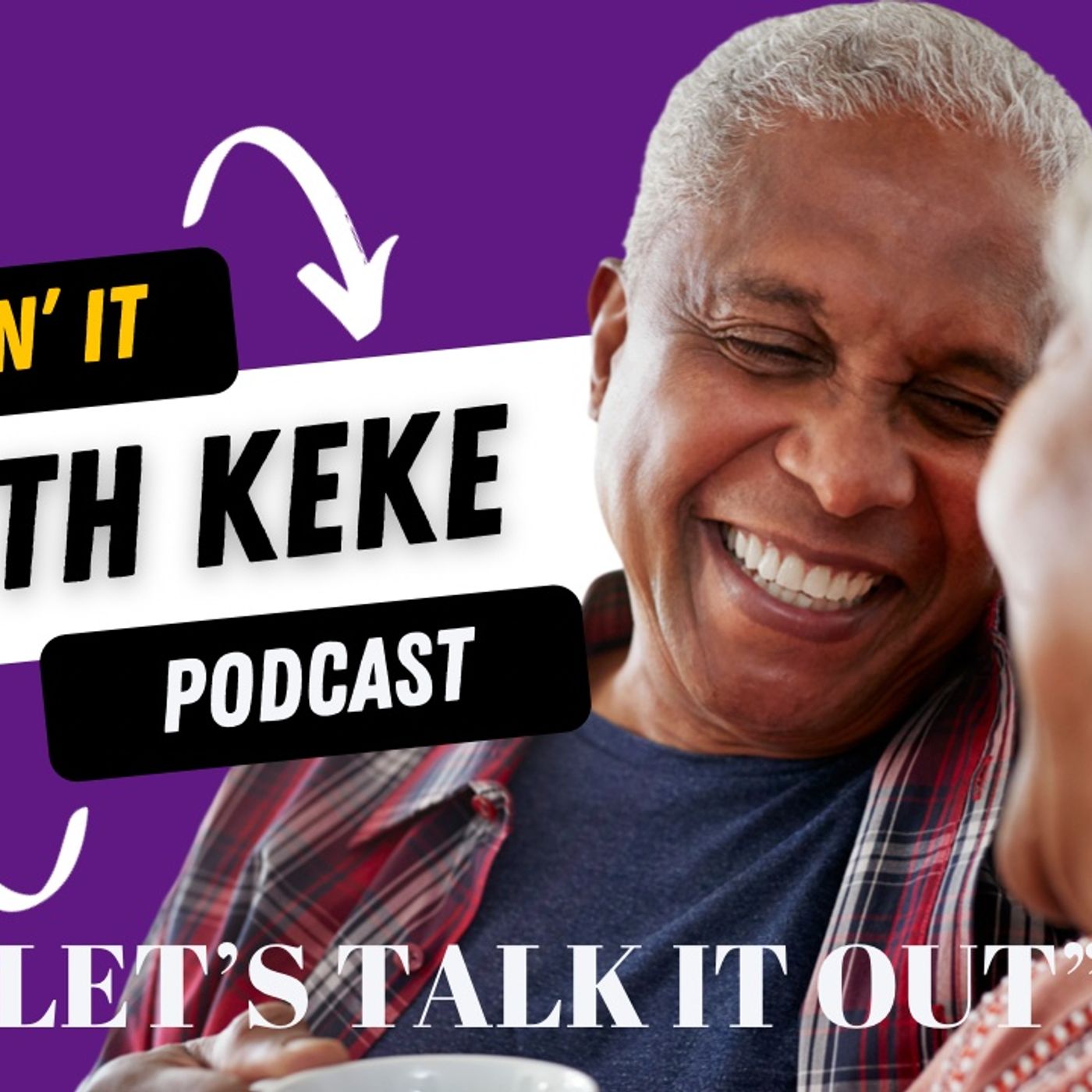 Kickin’ It With KeKe: Life, Love, & All That Other SH&T