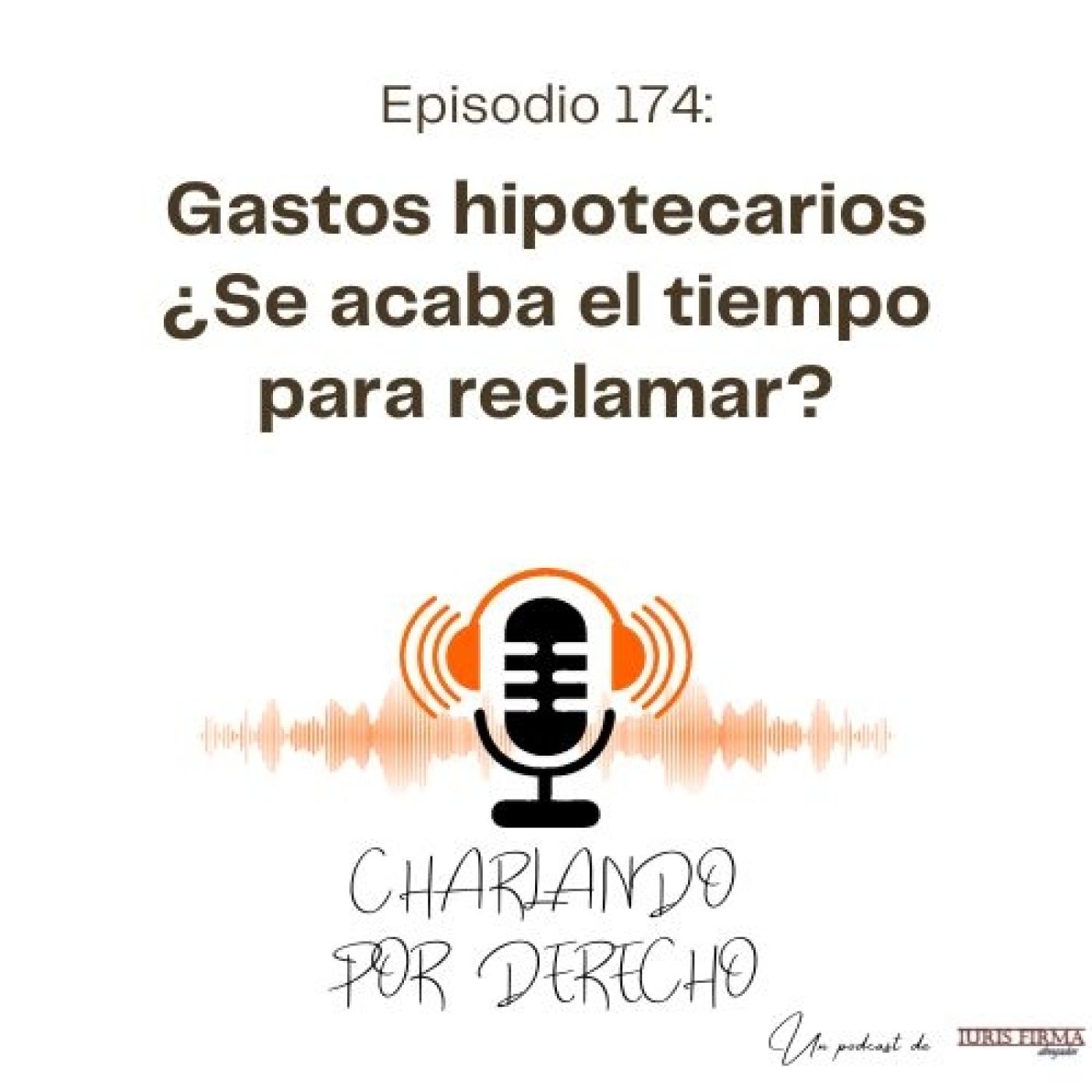 IurisFirma Abogados - El podcast jurídico