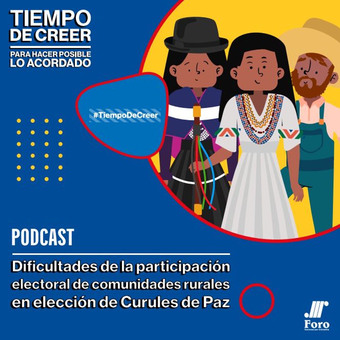 Curules de Paz - En Colombia es tiempo de creer y hacer posible lo acordado
