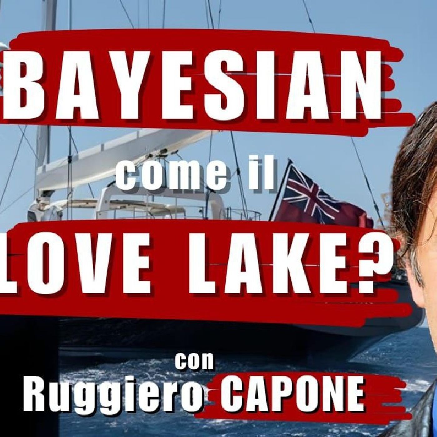 BAYESIAN come il LOVE LAKE? con Ruggiero CAPONE | Il Punt🔴 di Vista episode artwork