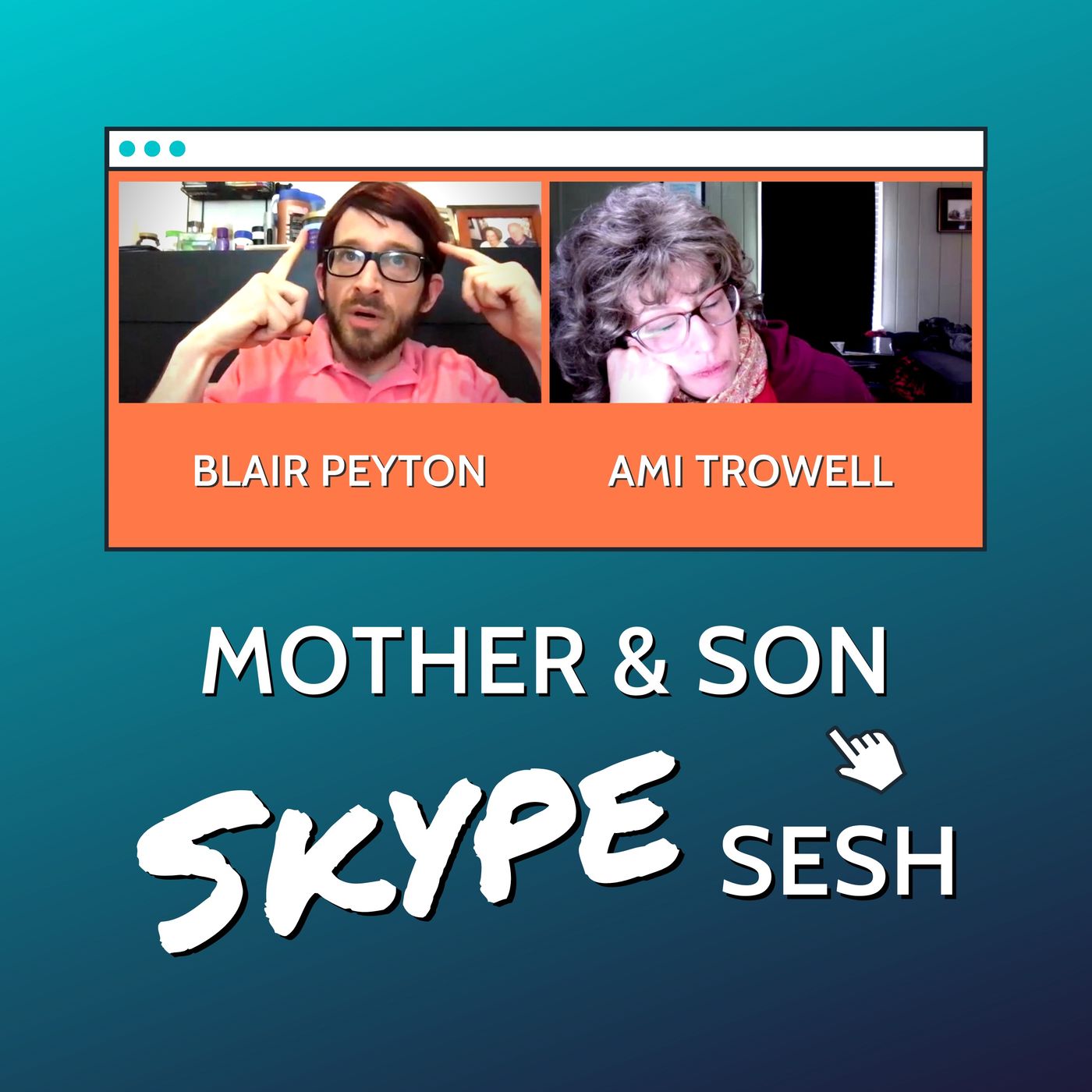 Mother & Son Skype Sesh podcast artwork