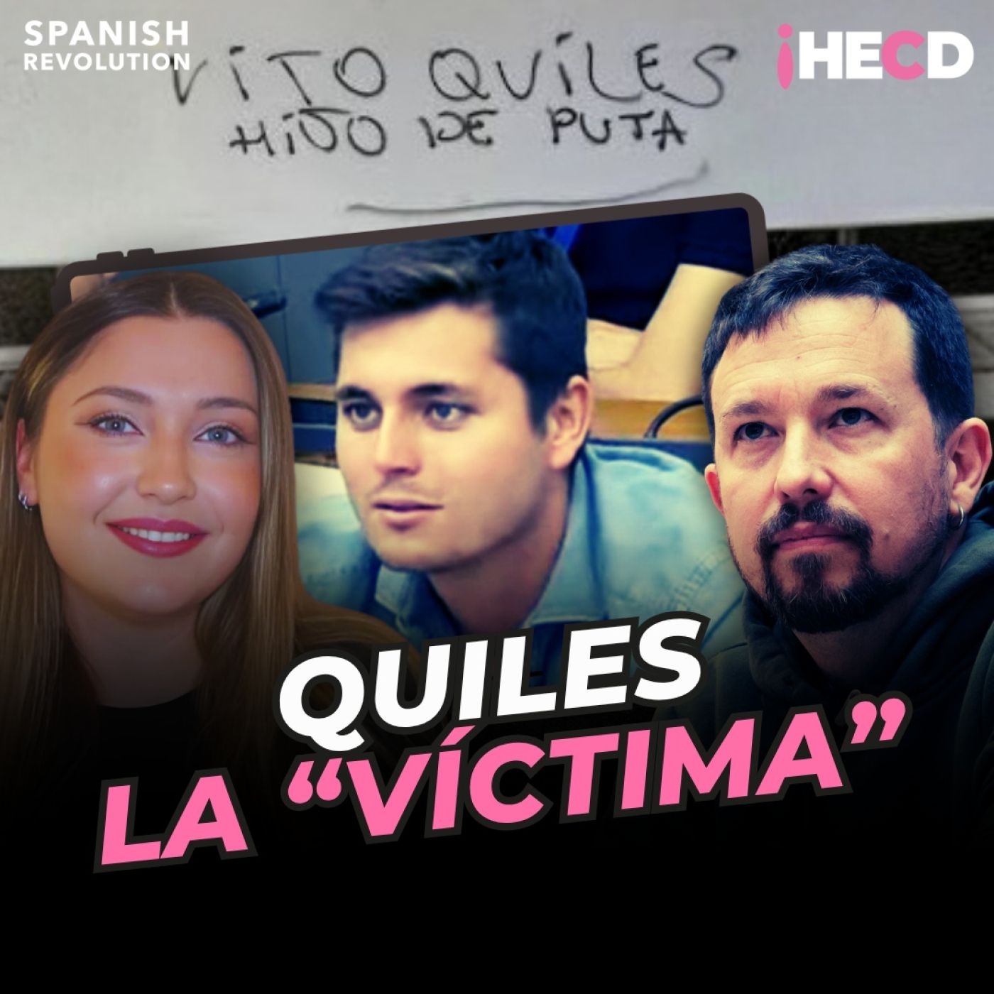 VITO QUILES, la pobre VÍCTIMA de PABLO IGLESIAS   Marina Lobo desmonta el teatrillo del ultra