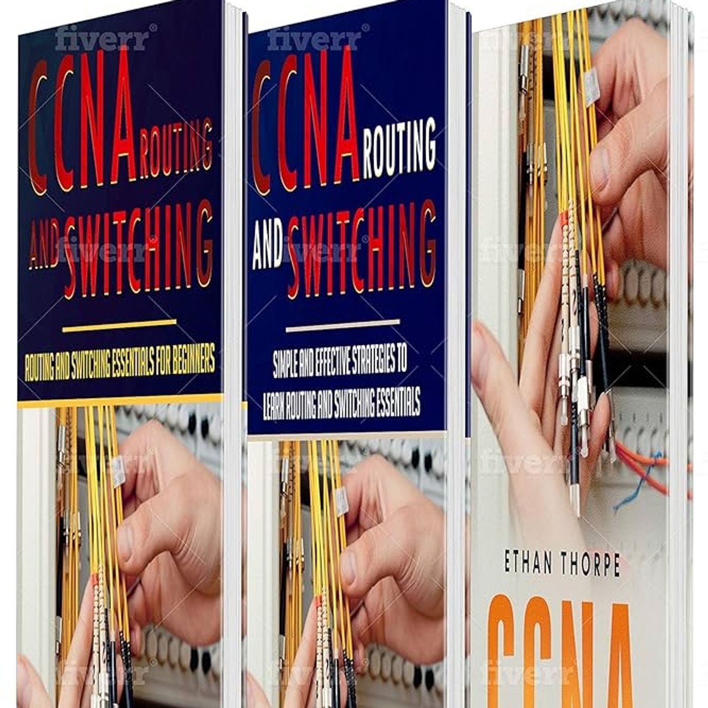 CCNA: 3 in 1: Beginners Guide+ Simple and Effective Strategies+Advanced Method and Strategies to learn Routing and Switching Essentials