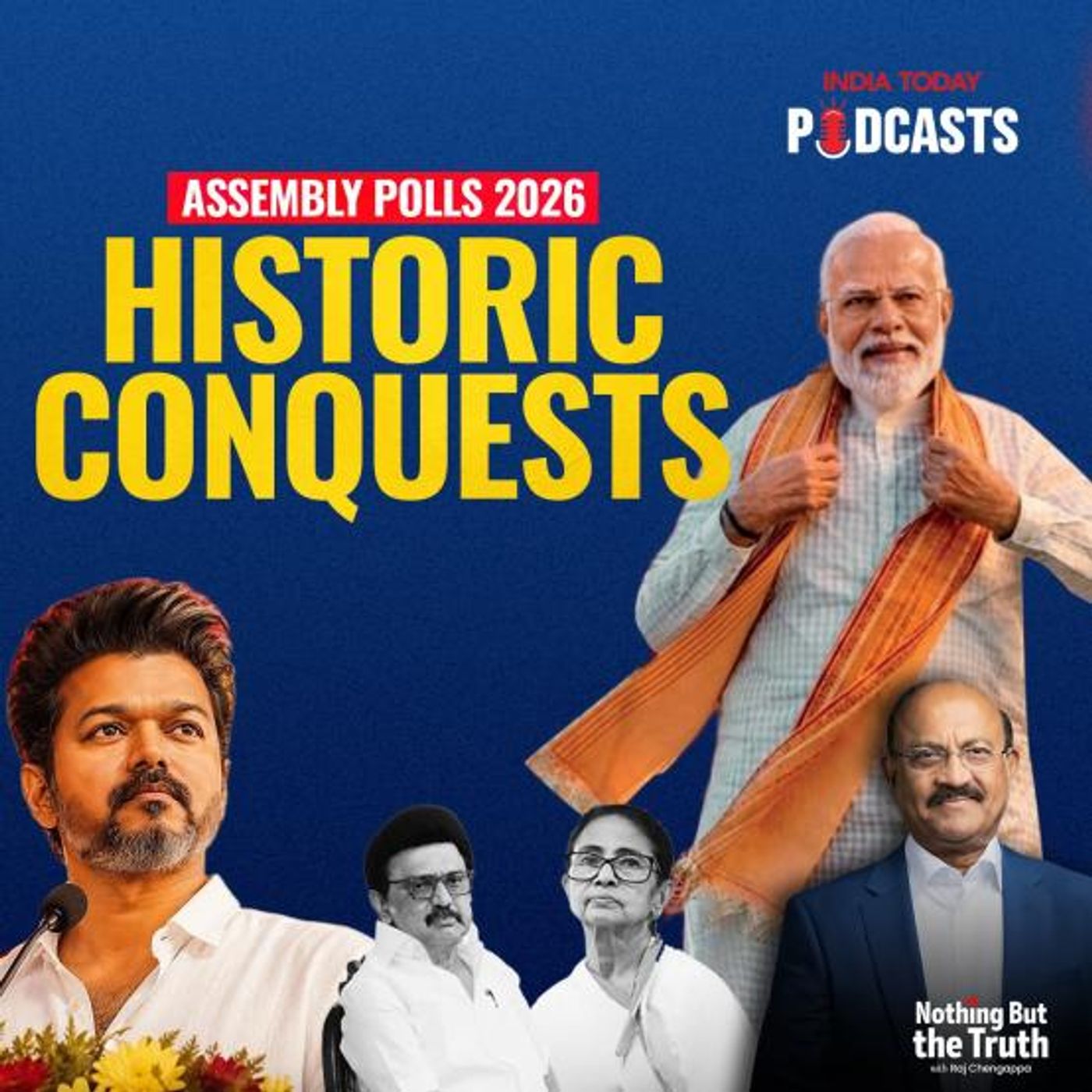 Assembly Polls 2026: HISTORIC CONQUESTS  | Nothing But The Truth S2 | Ep 136 episode artwork