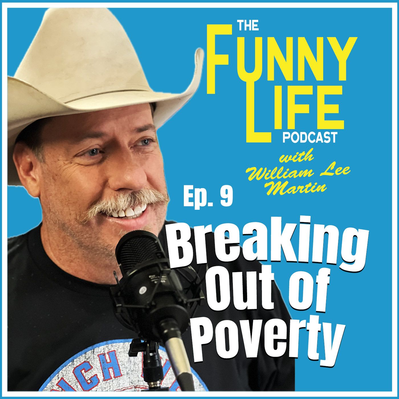 The Funny Life with William Lee Martin