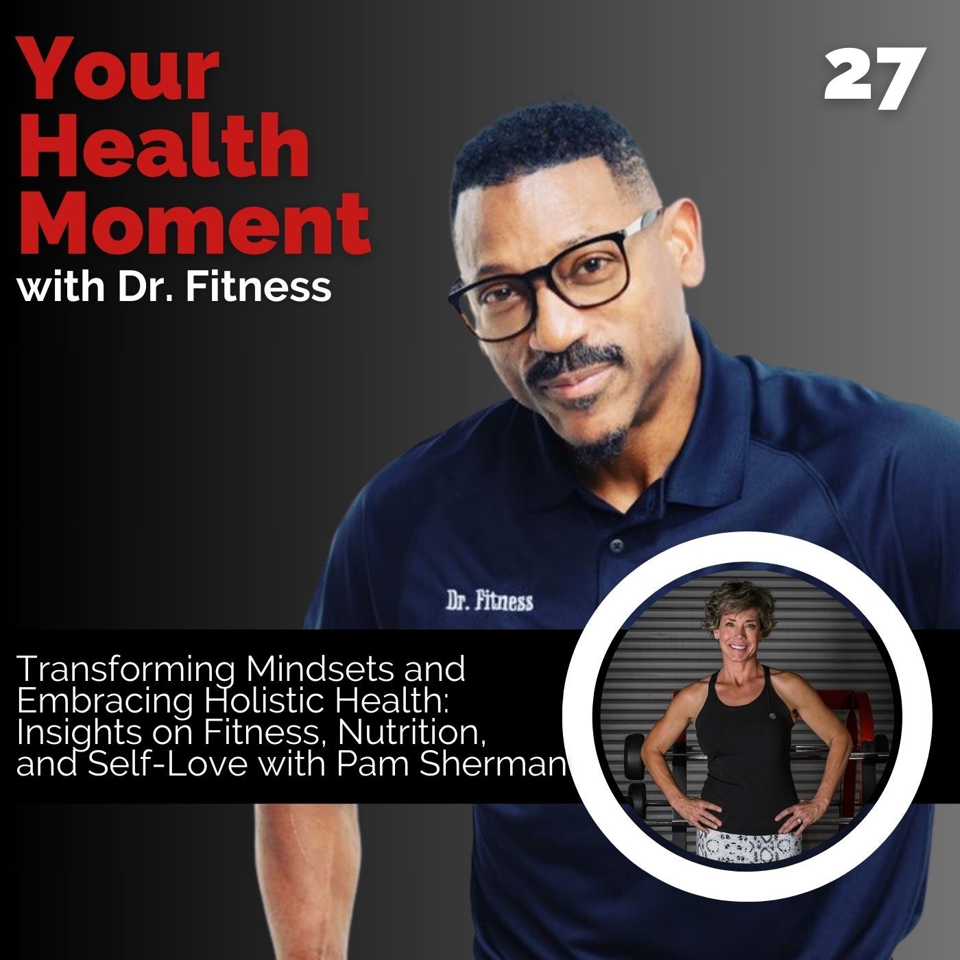 Your Health Moment with Dr. Fitness