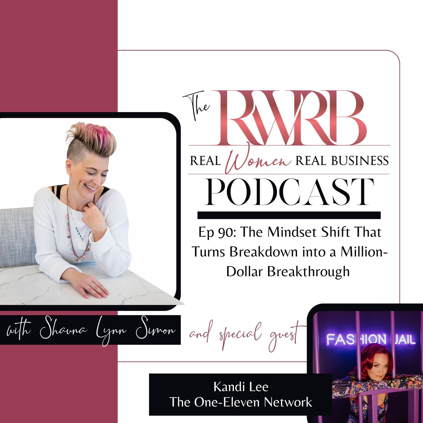 The Mindset Shift That Turns Breakdown into a Million-Dollar Breakthrough with Kandi Lee