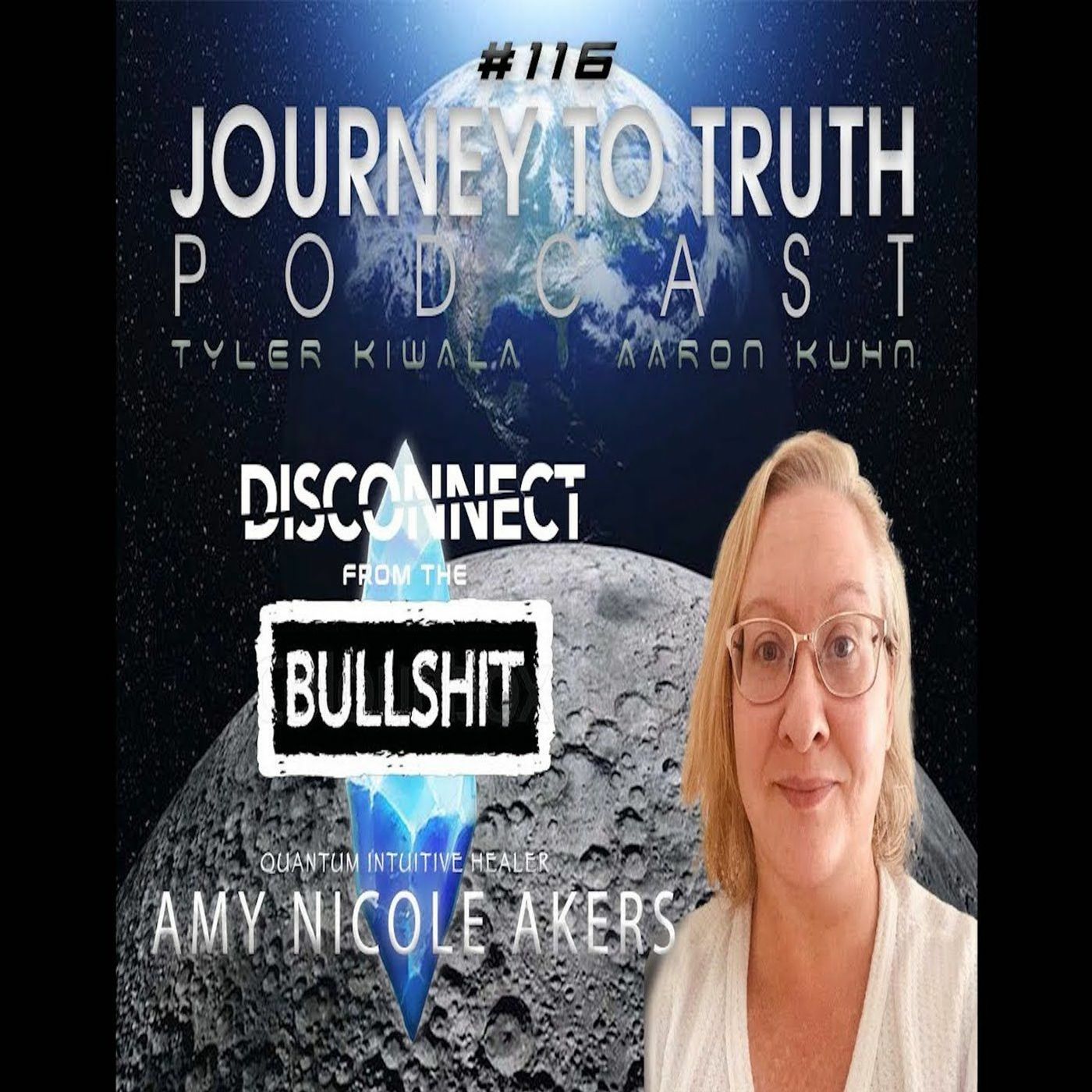 EP 116 - Amy Nicole Akers - Disconnect From The Bullshit