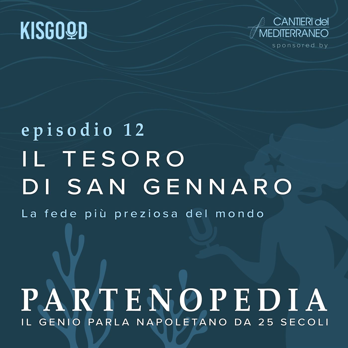 Il tesoro di San Gennaro - ep. 12