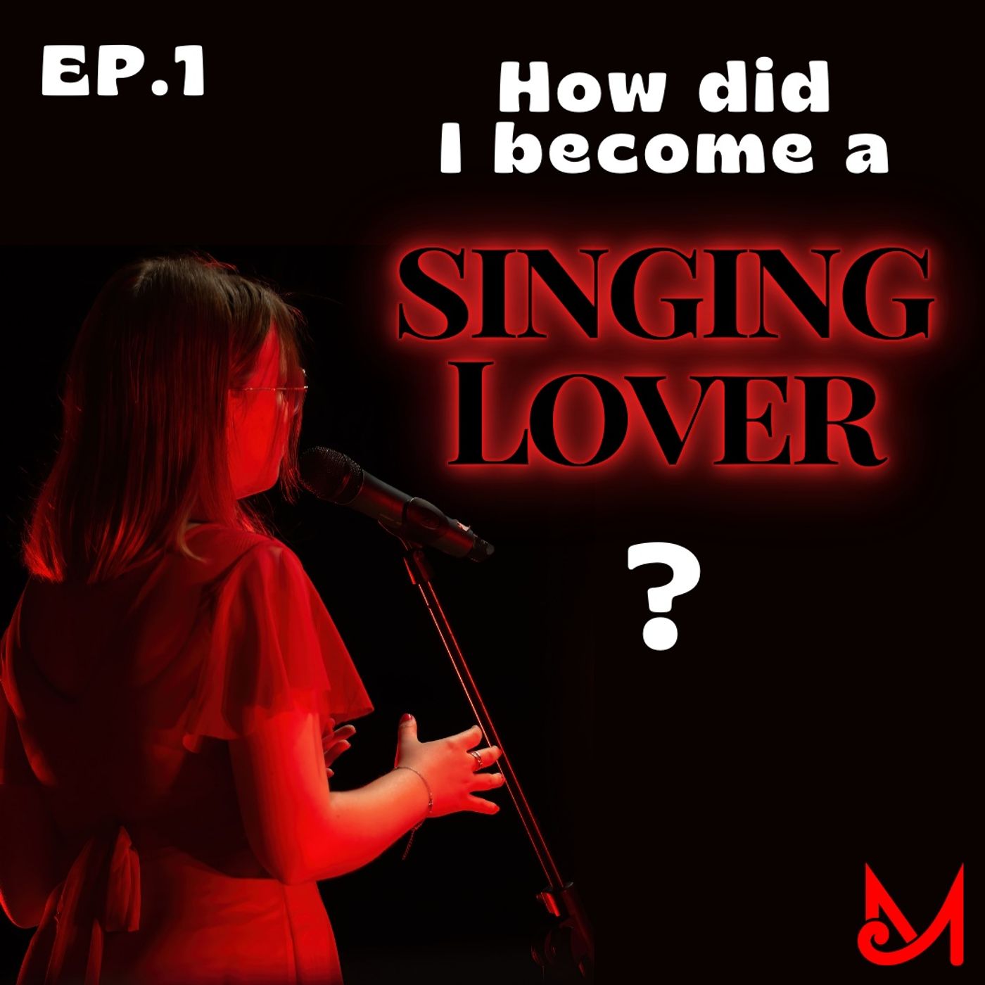 How did I become a singing lover ? episode artwork