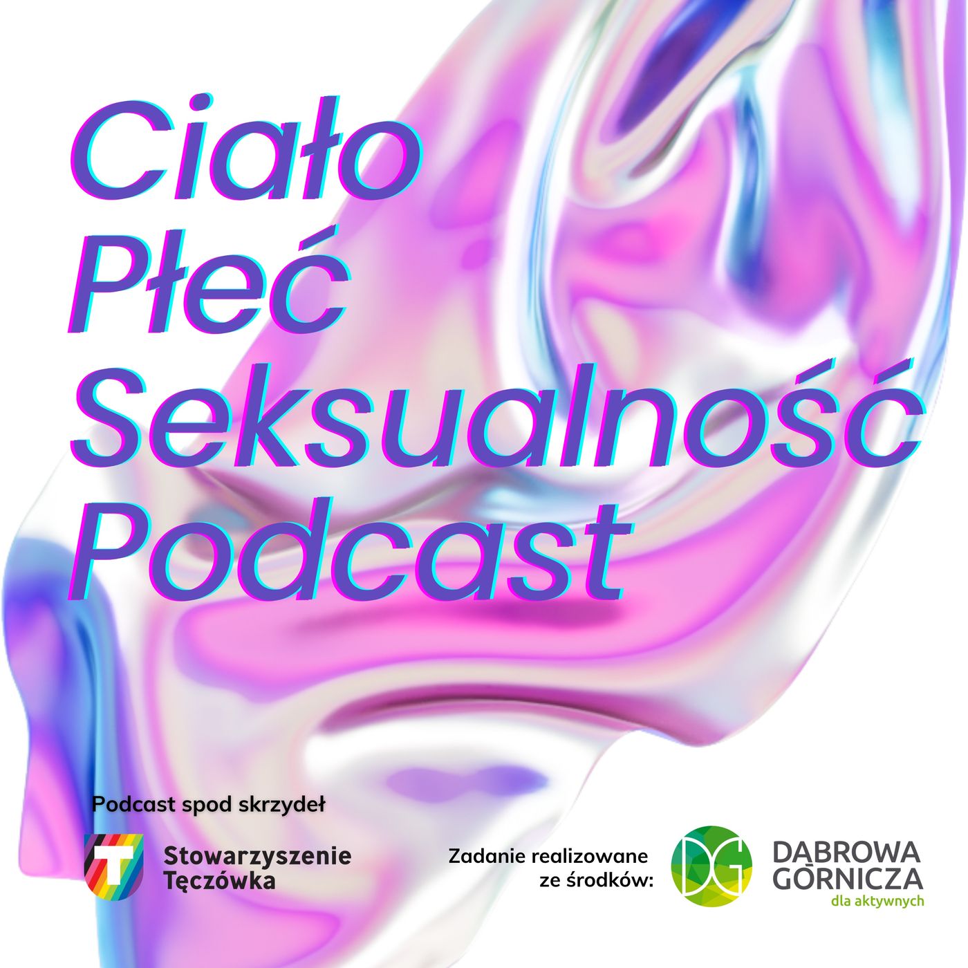 Ciało. Płeć. Seksualność podcast artwork