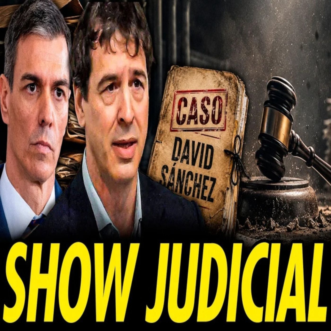 JUICIO BLUF AL HERMANO DE PEDRO SÁNCHEZ episode artwork