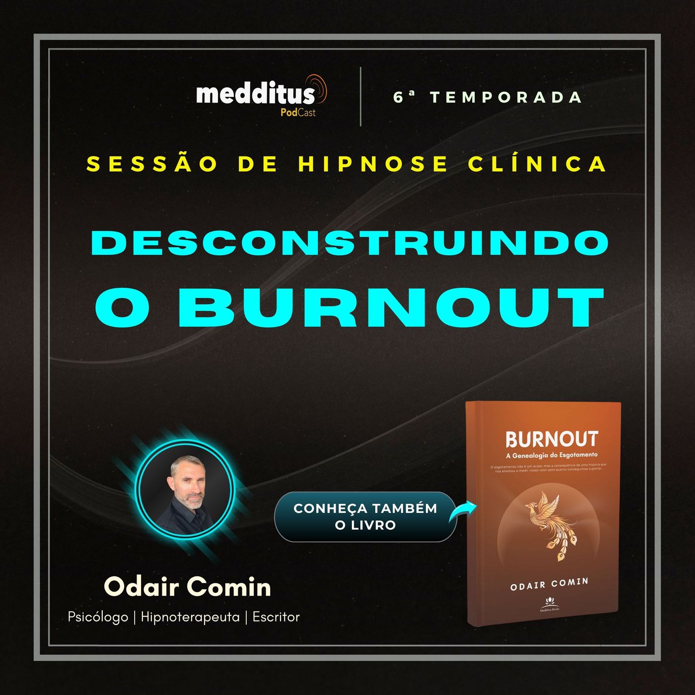 237 | Hipnose para Desconstruir o Burnout | Odair Comin