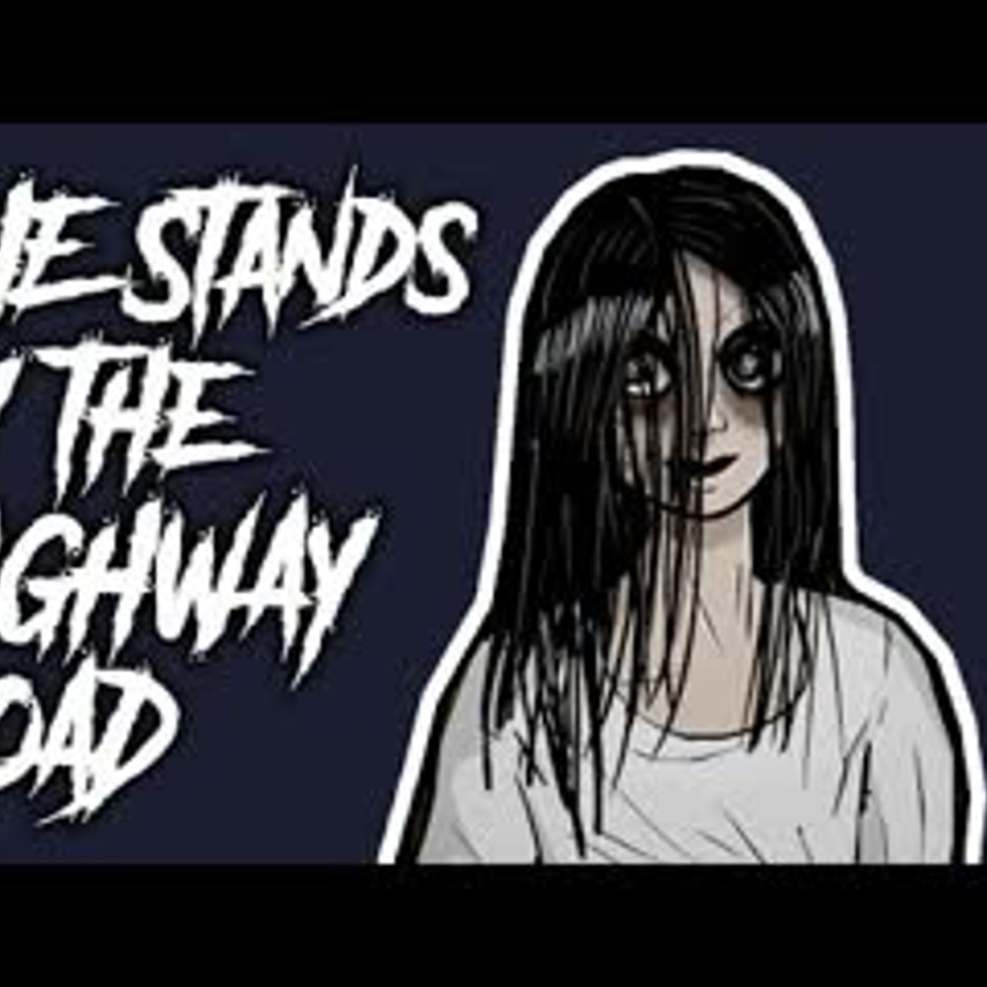 85   She Stands By The Highway Road - Animated Scary Story episode artwork
