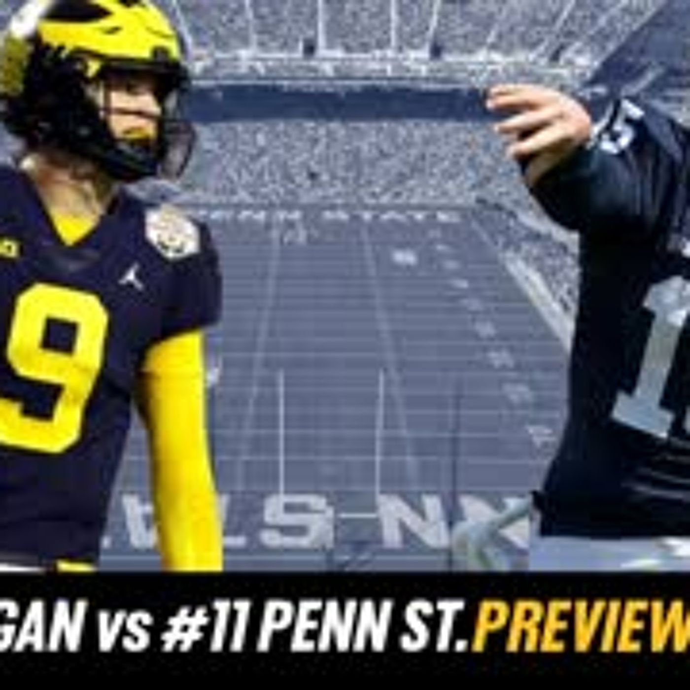 College Football Preview: Penn State vs Michigan Predictions |  Rivals episode artwork
