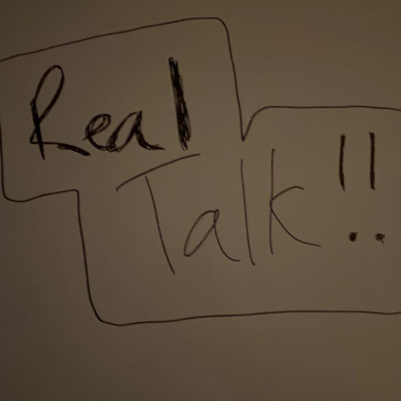 Real Talk