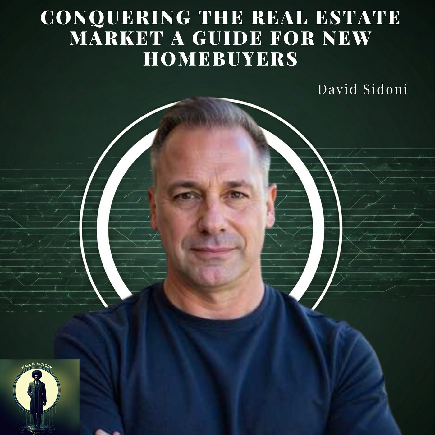 Conquering the Real Estate Market A Guide for New Homebuyers