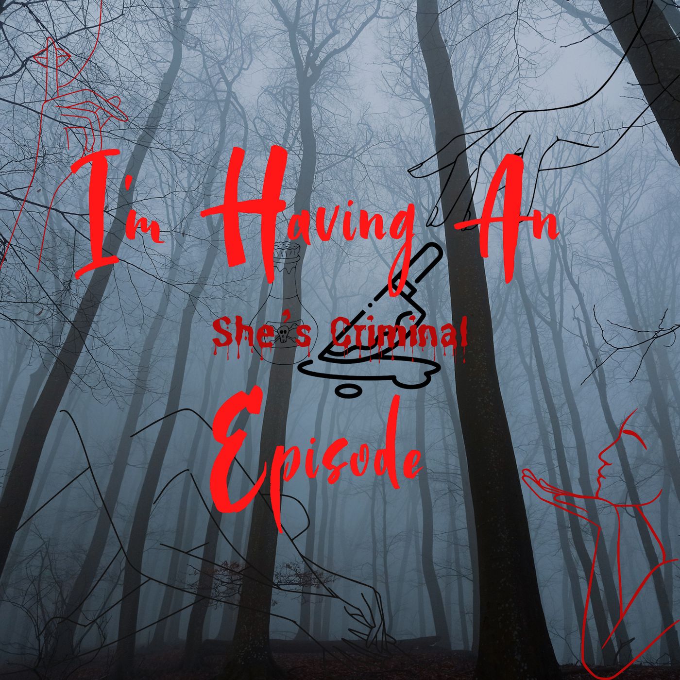 I\'m Having An Episode: She\'s Criminal