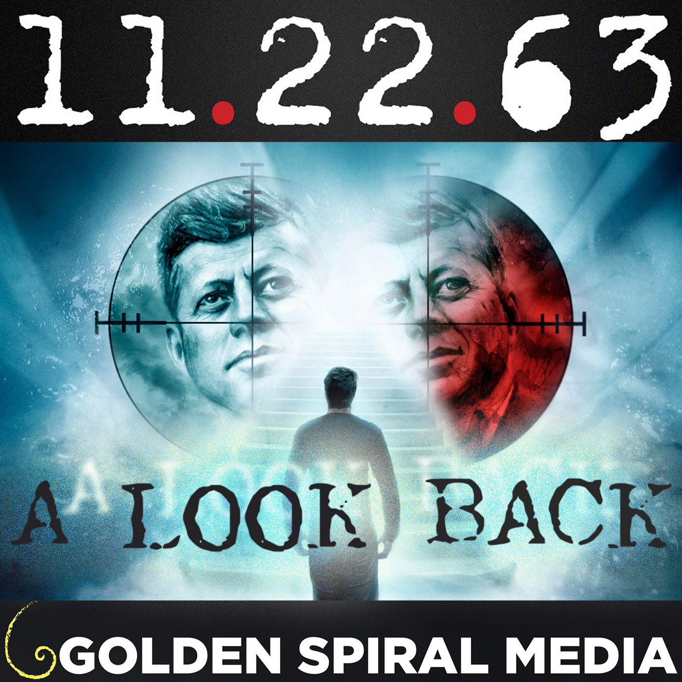 11.22.63 A Look Back | Fan Podcast