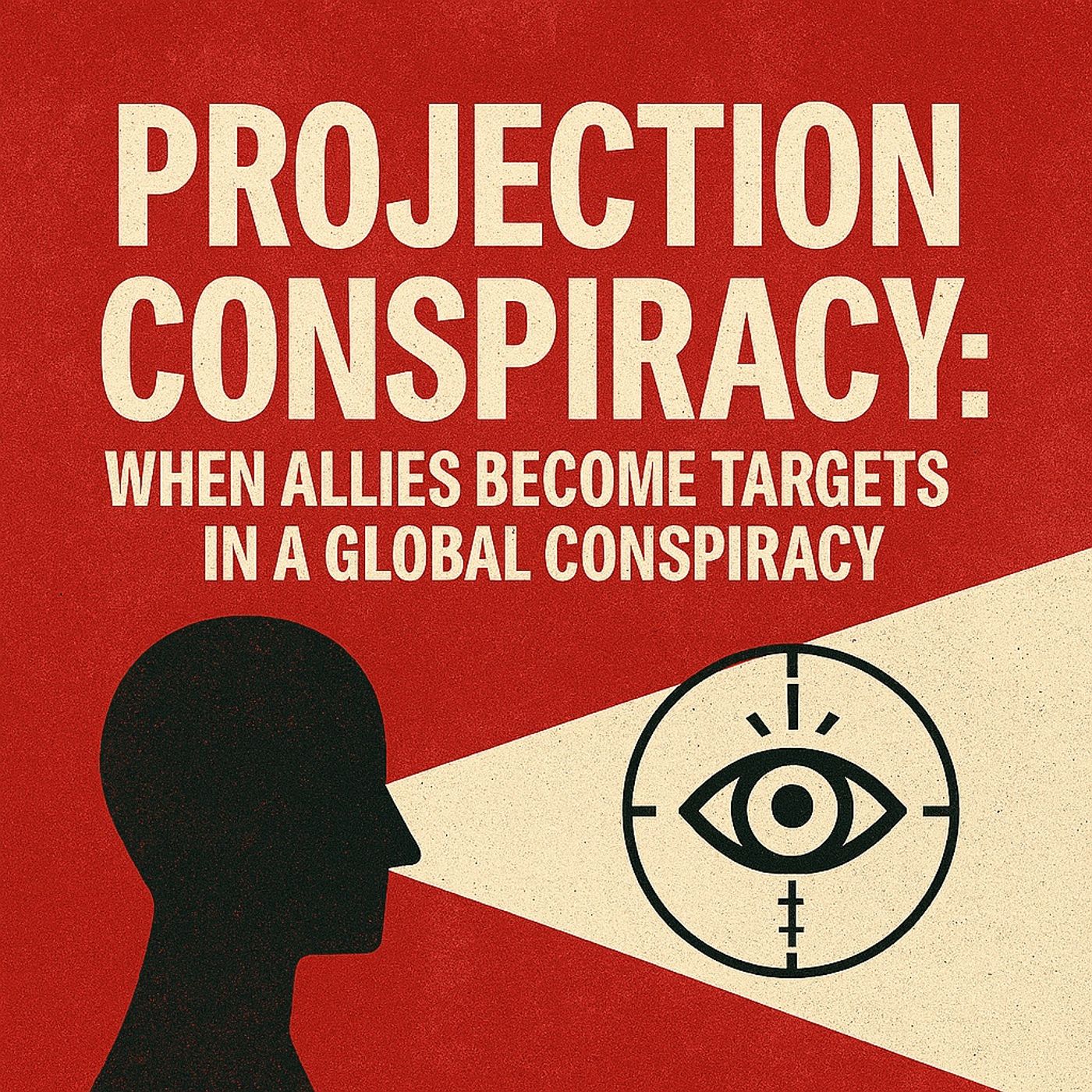 The Projection Conspiracy