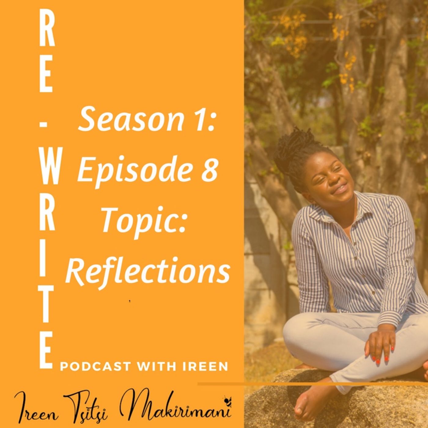 Season 1: Episode 8: Reflections