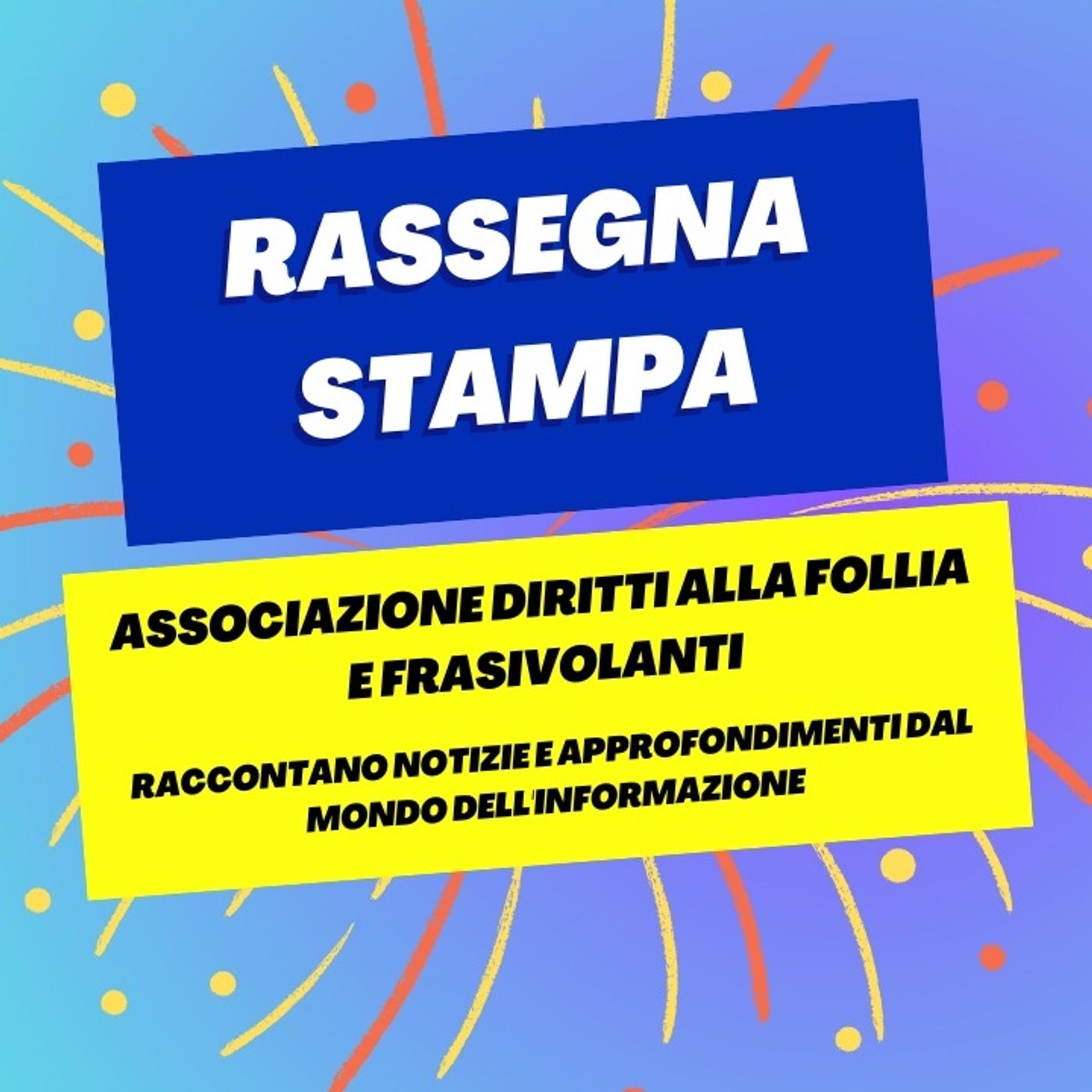 Rassegna stampa del 27 febbraio 2026 - Associazione Diritti alla Follia e Frasivolanti