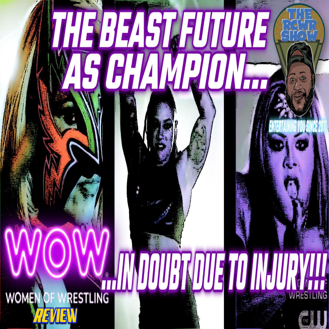 WOW-Women of Wrestling Chapter 6: Beast Future in Doubt After Injury! The RCWR Show 10/22/22