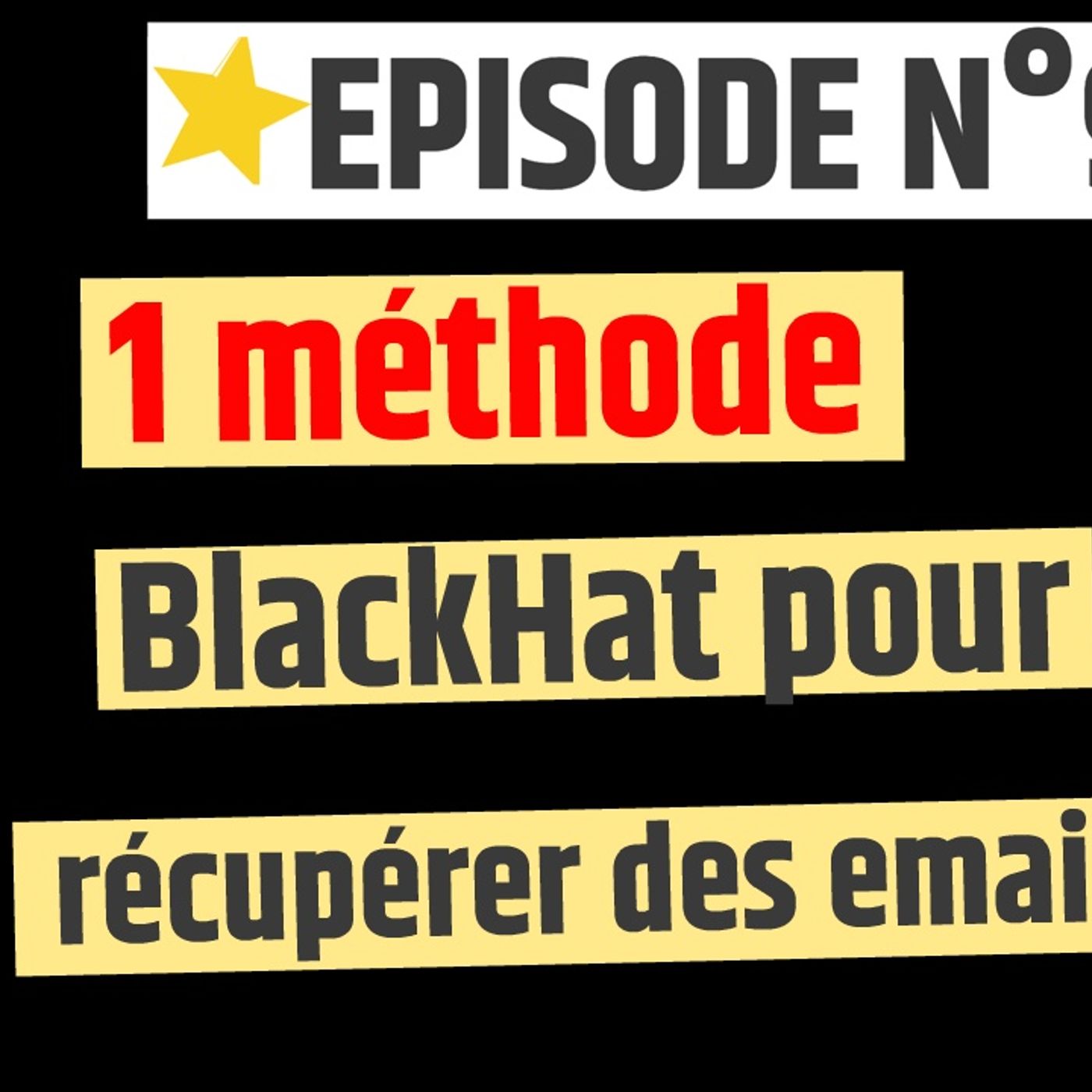 Web2fou.fr - 1 méthode BlackHat pour récupérer des emails episode artwork