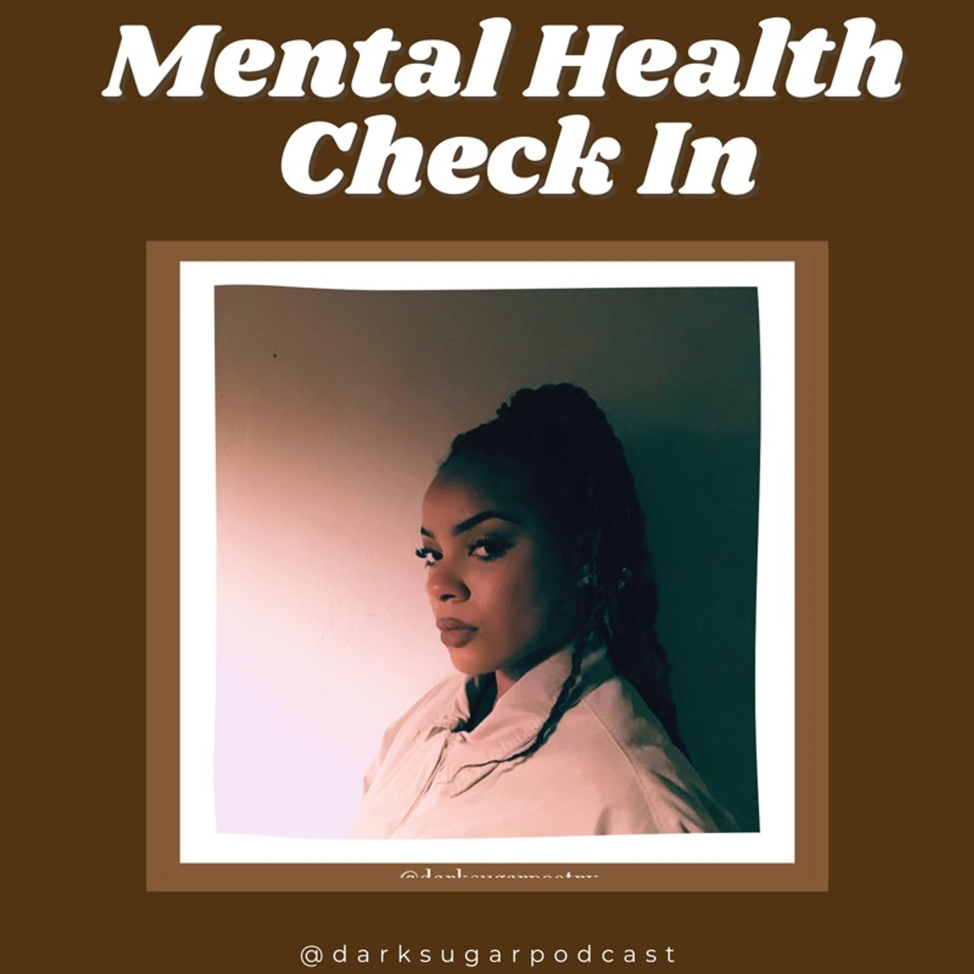 Mental Health Check In -July