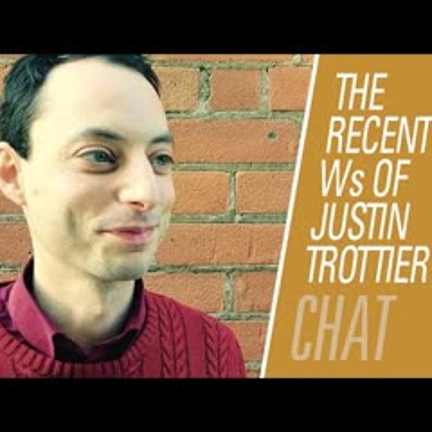 The Recent Ws of Justin Trottier of the Canadian Centre for Men and Families | Fireside Chat 255