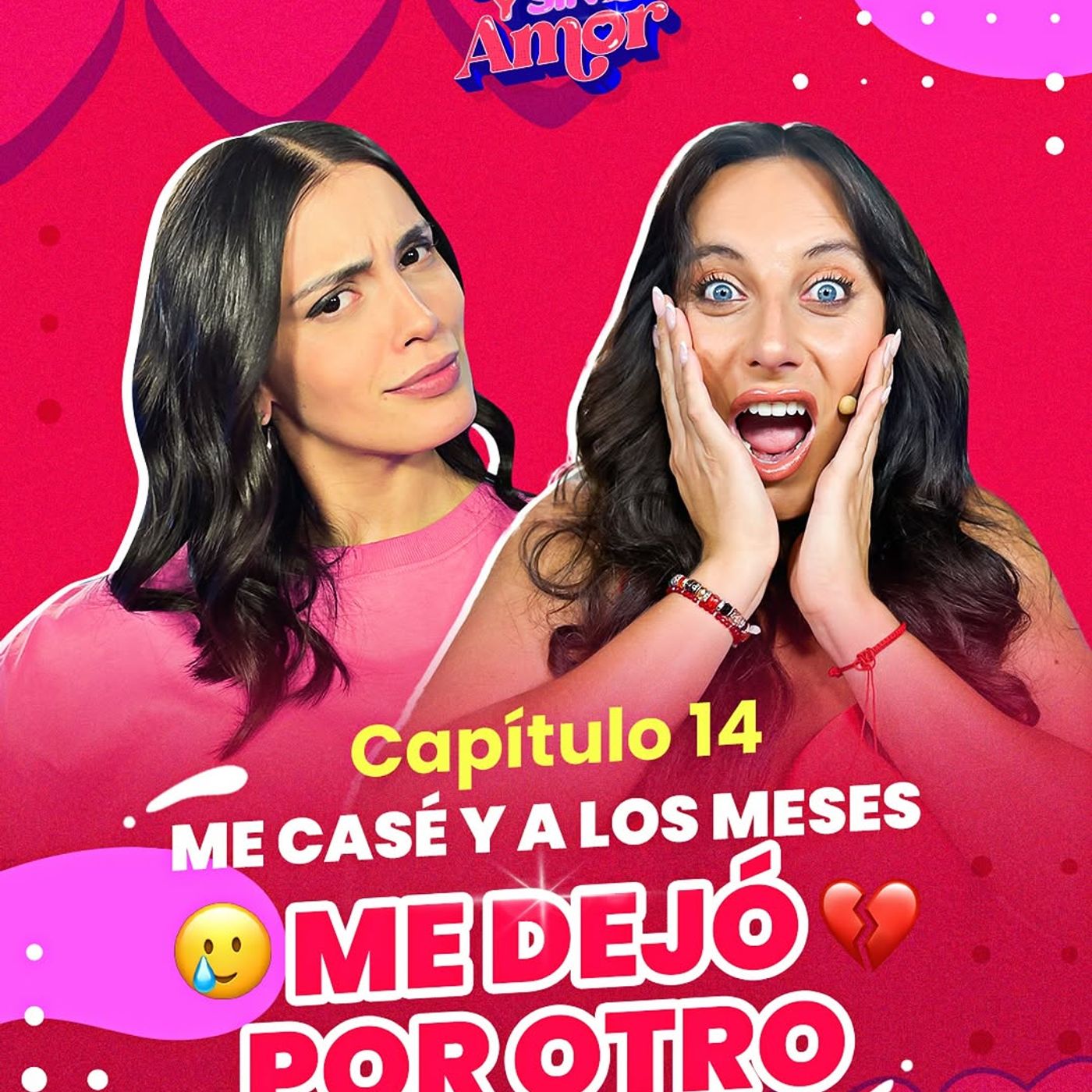 "Me casé y a los meses me dejó por otro" episode artwork