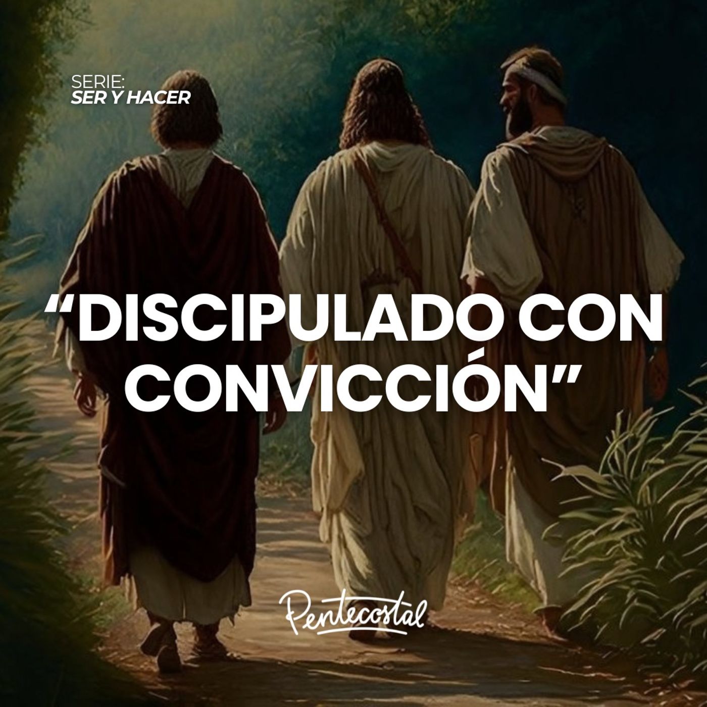 Discipulado con convicción -  Daniel Tejada.