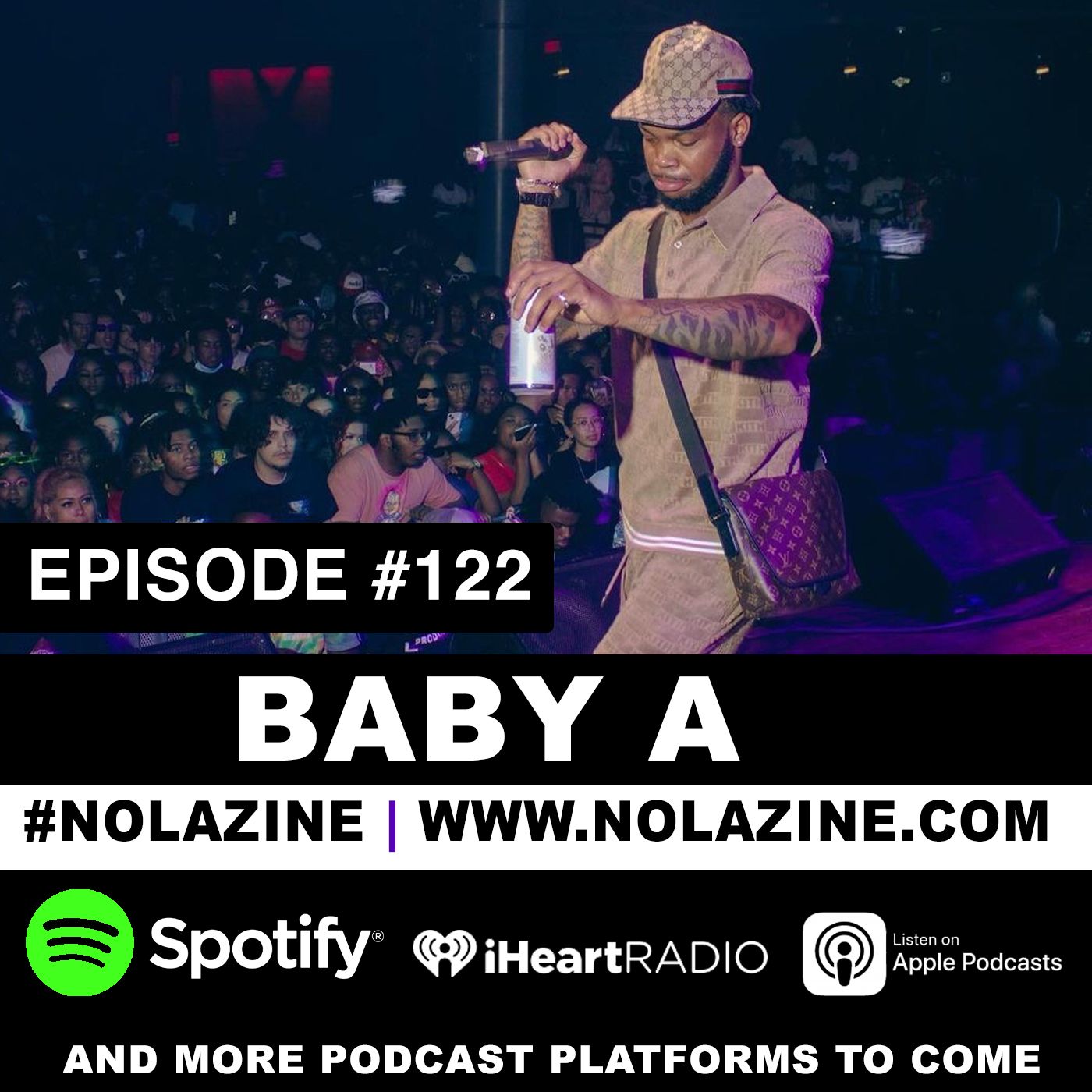 EP: 122 Featuring Baby A