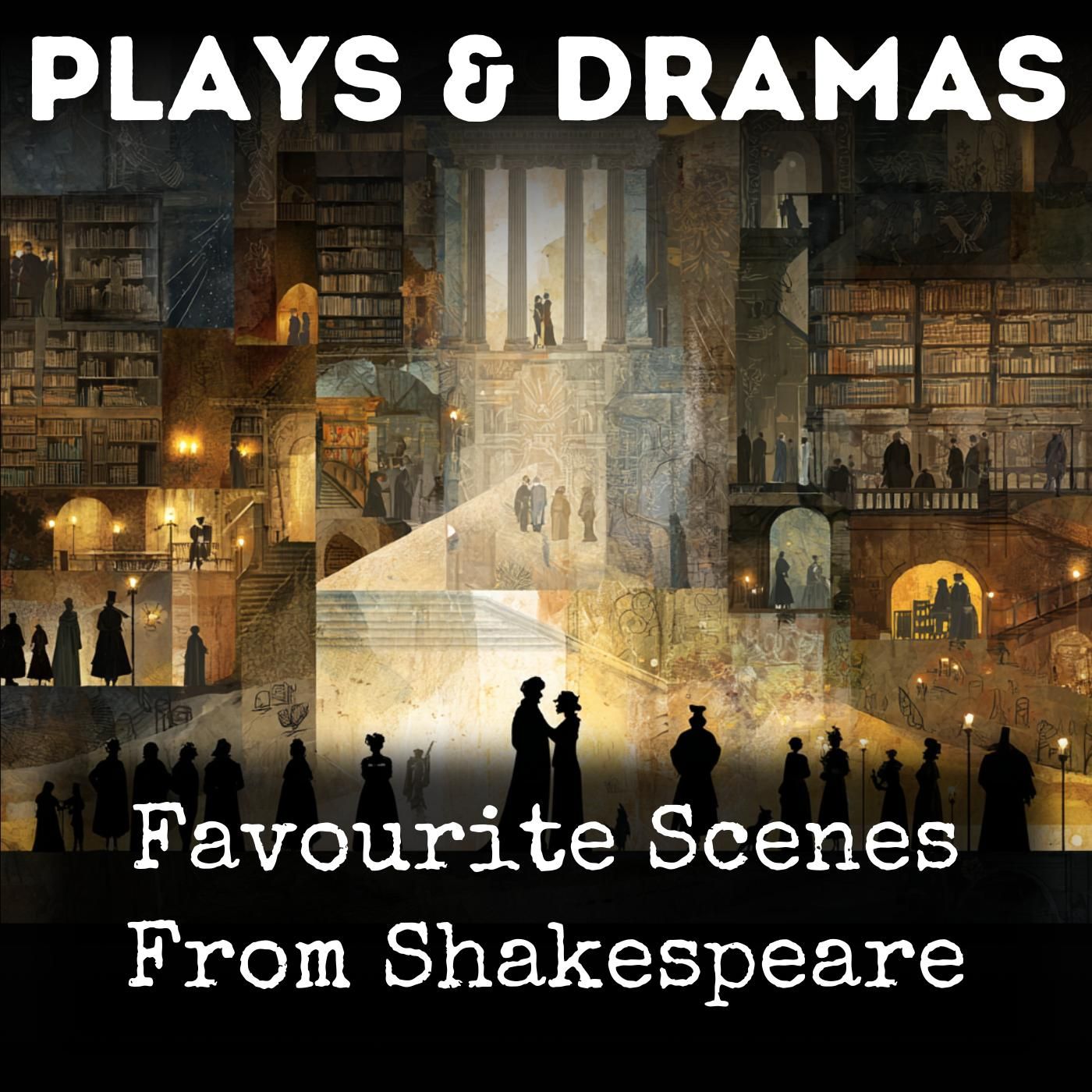 Favourite Scenes From Shakespeare